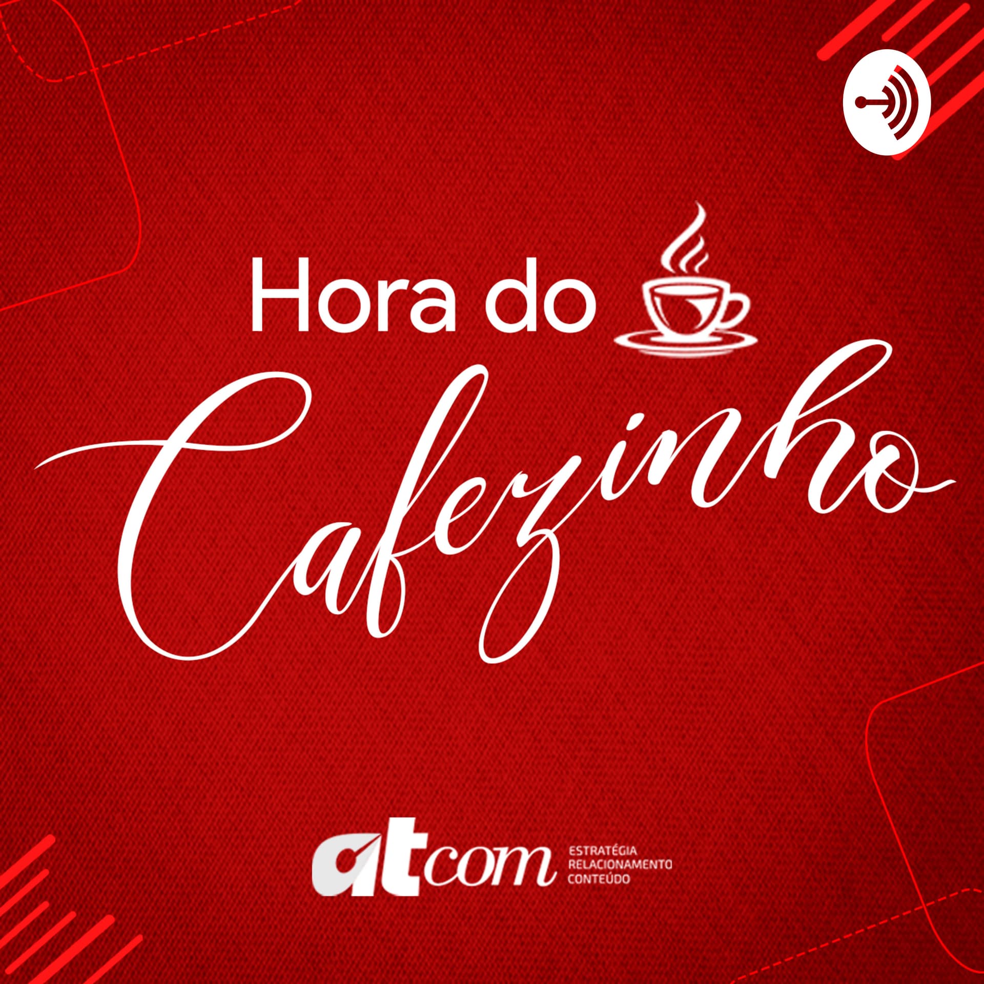 Hora do Cafezinho - Podcasts