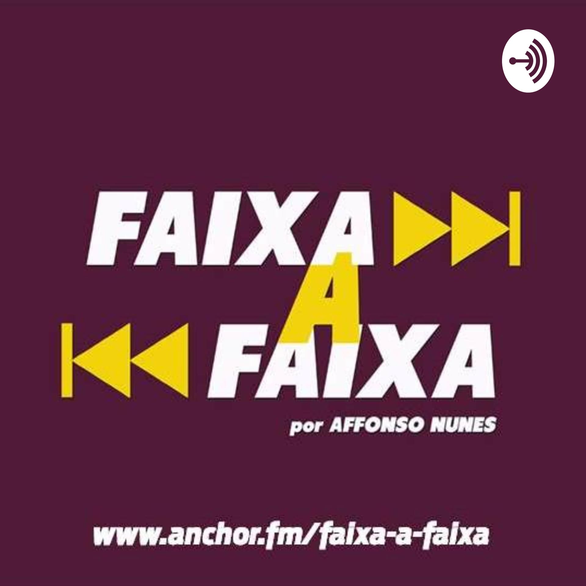 Faixa a Faixa - Podcasts