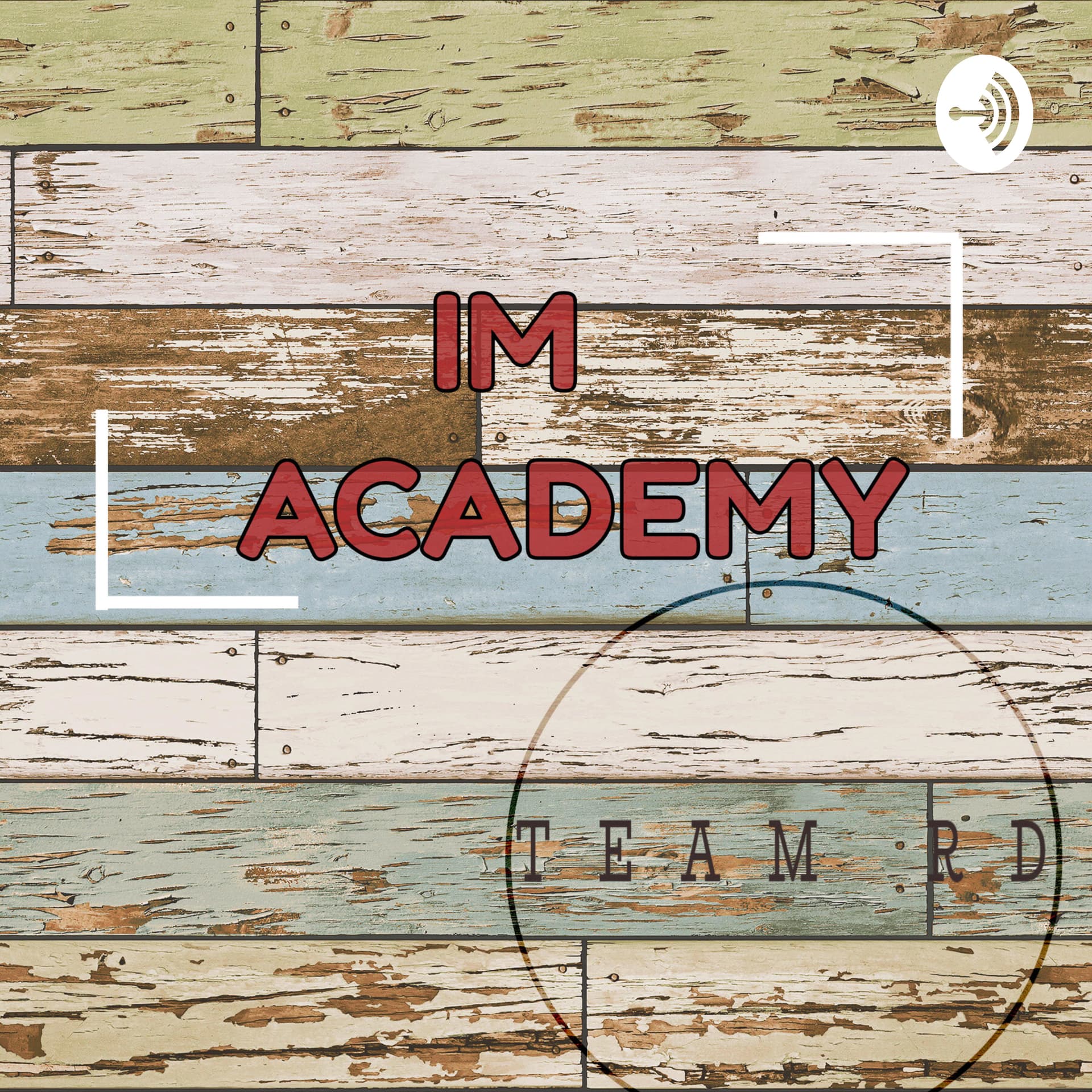 IM Academy RD - Podcasts