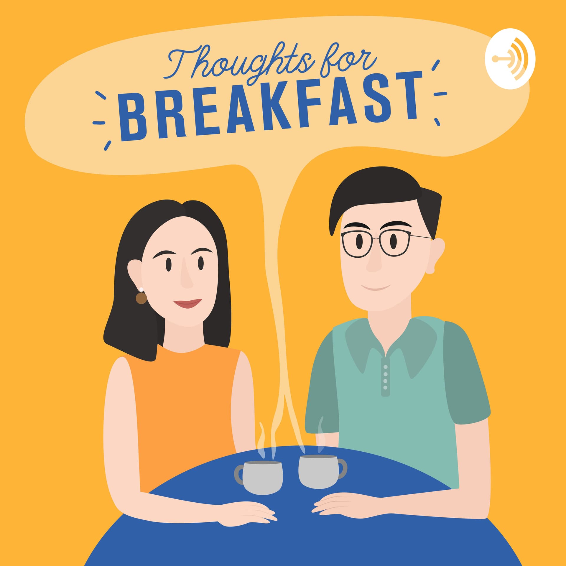 Thoughts for Breakfast - Podcasts