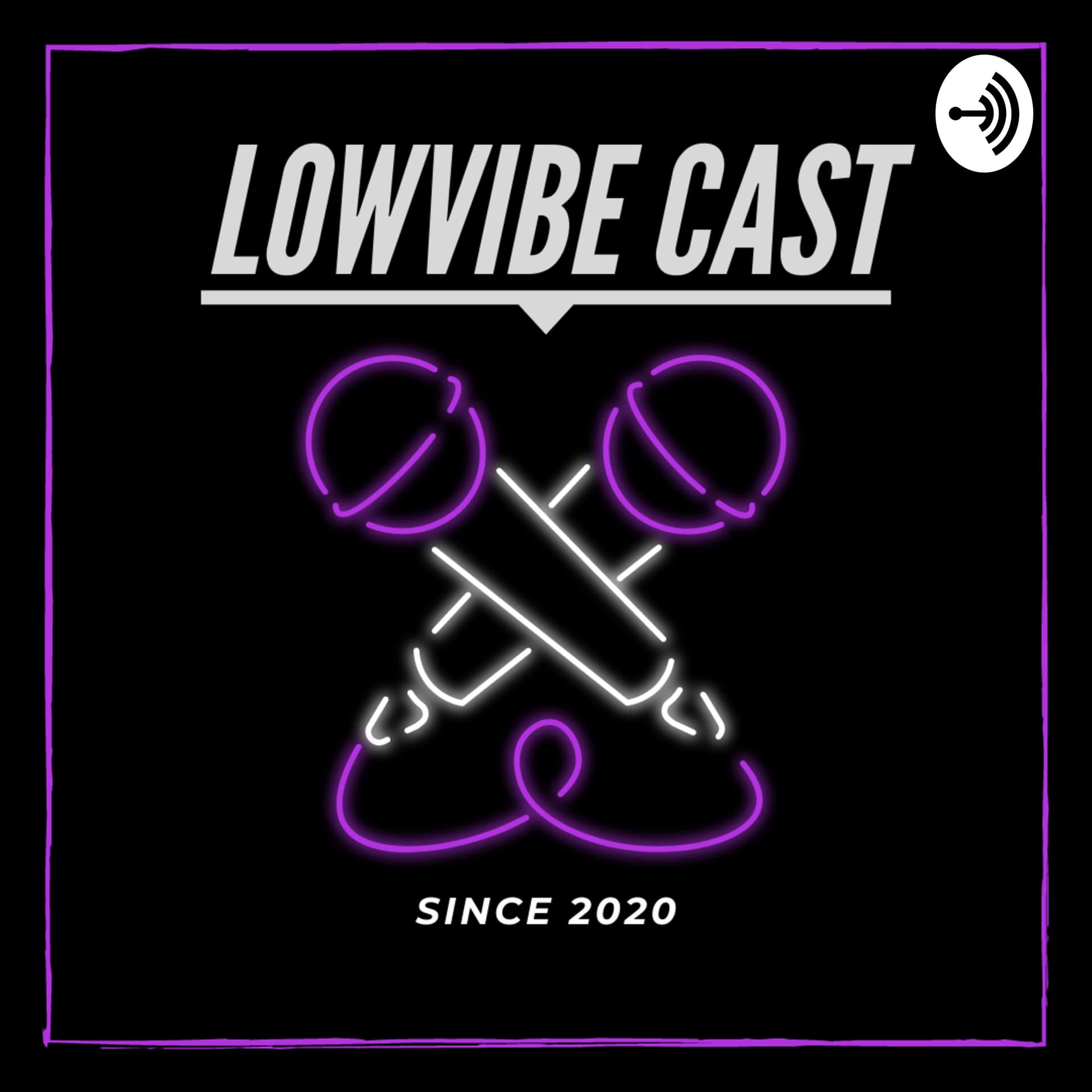 LowVibeCast - Podcasts