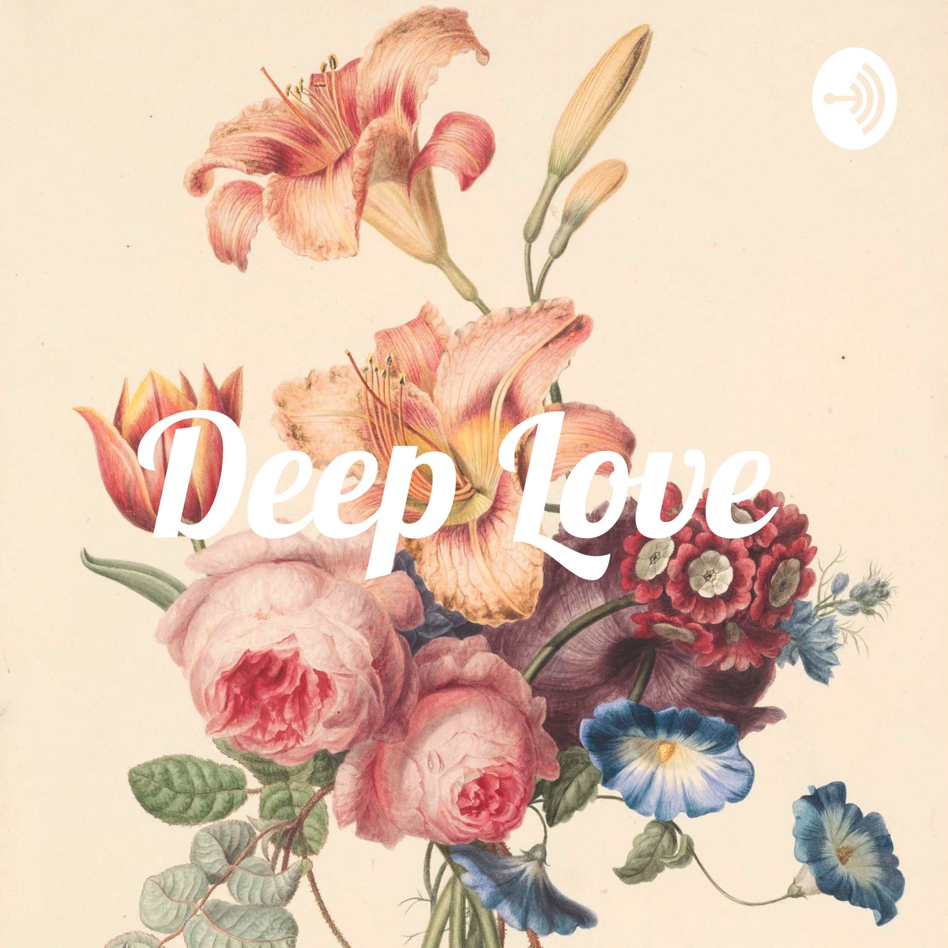 Deep Love - Podcasts