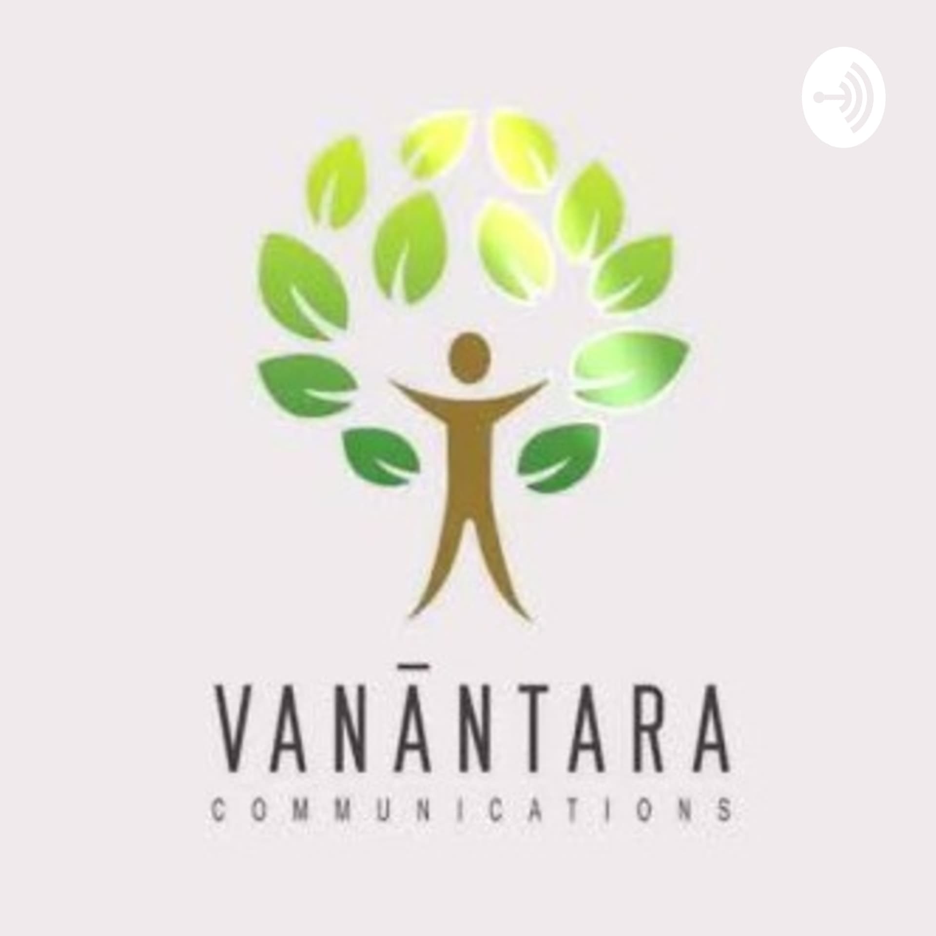 VIP - Vanantara Insight Podcast - Podcasts