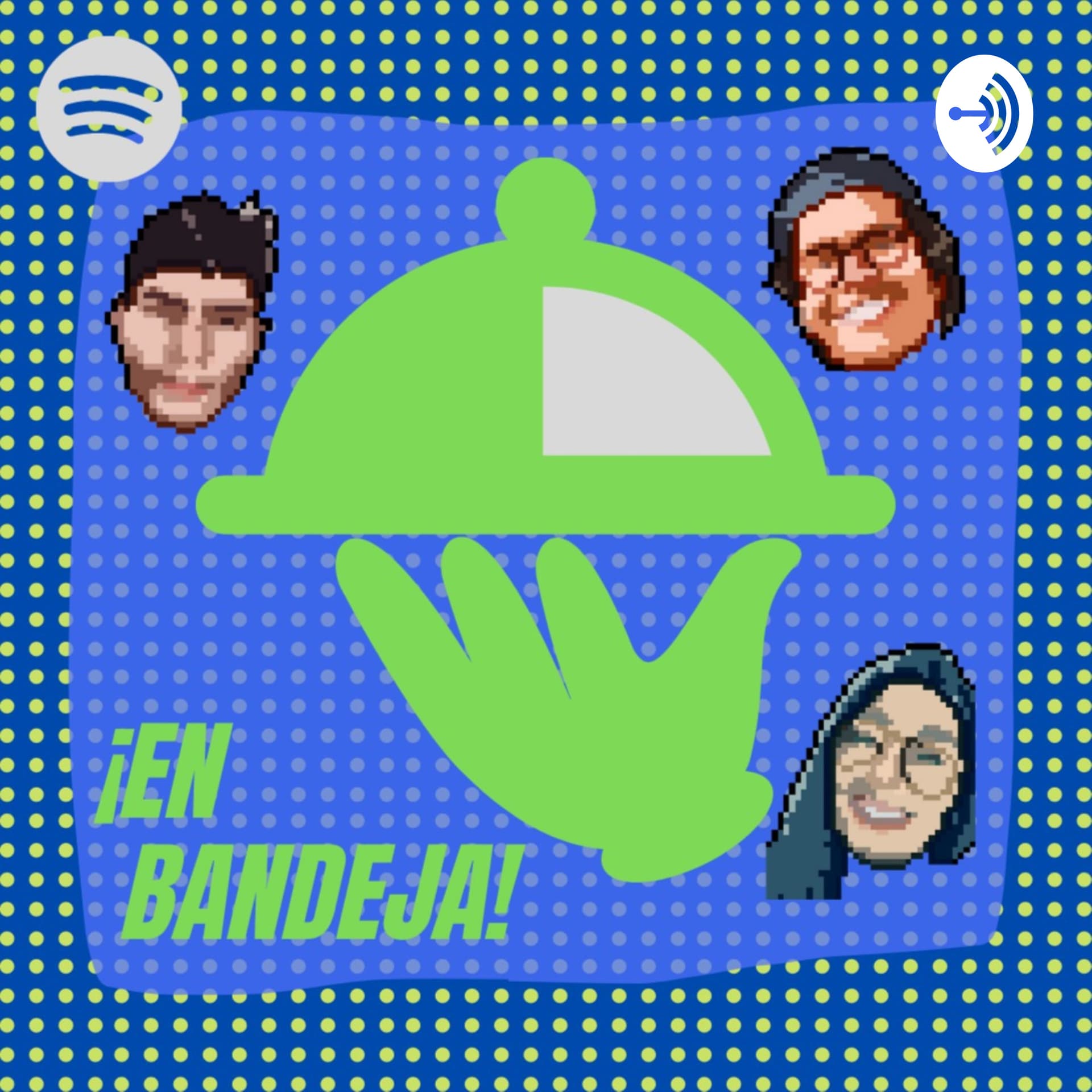 ¡En Bandeja! - Podcasts