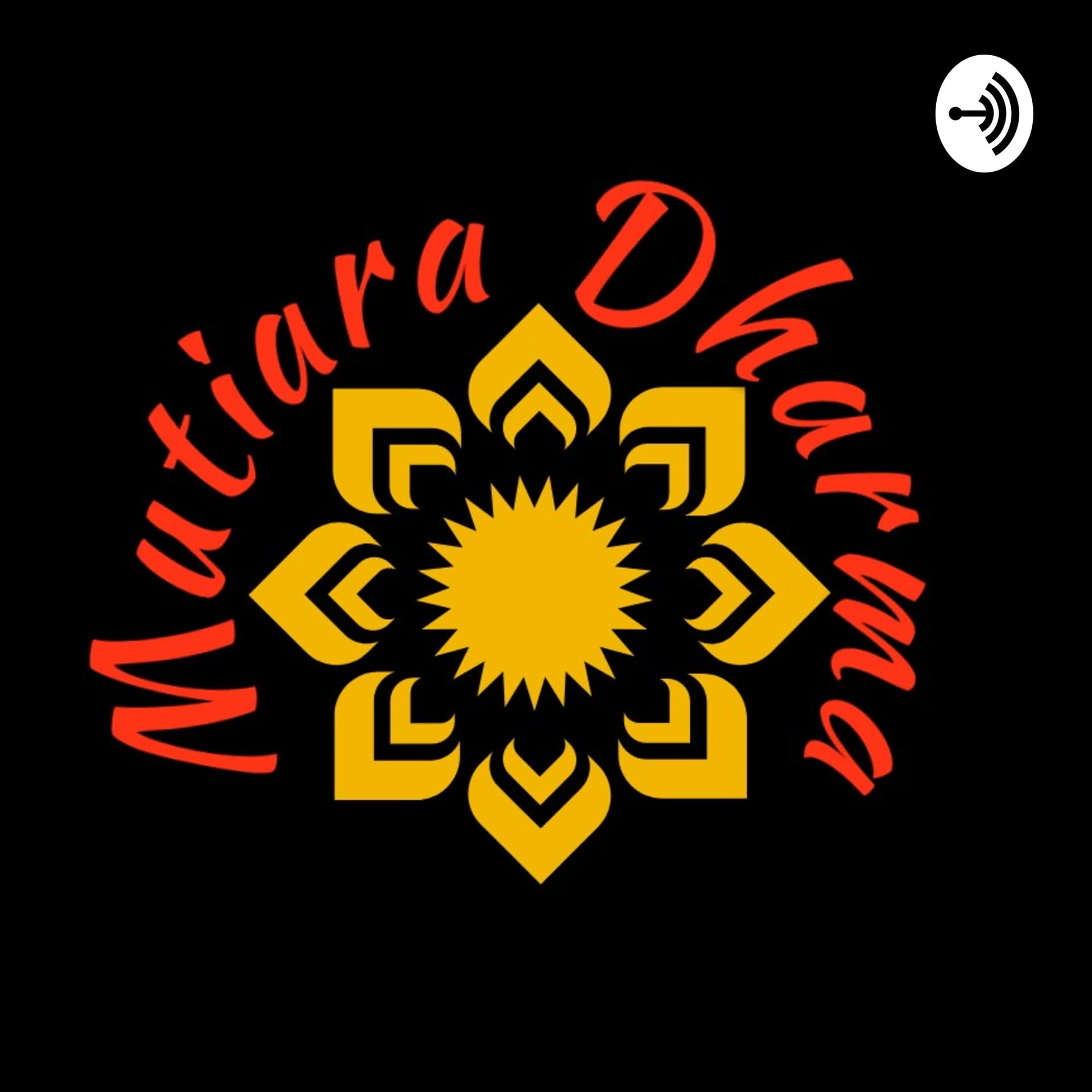 Mutiara Dharma - Podcasts
