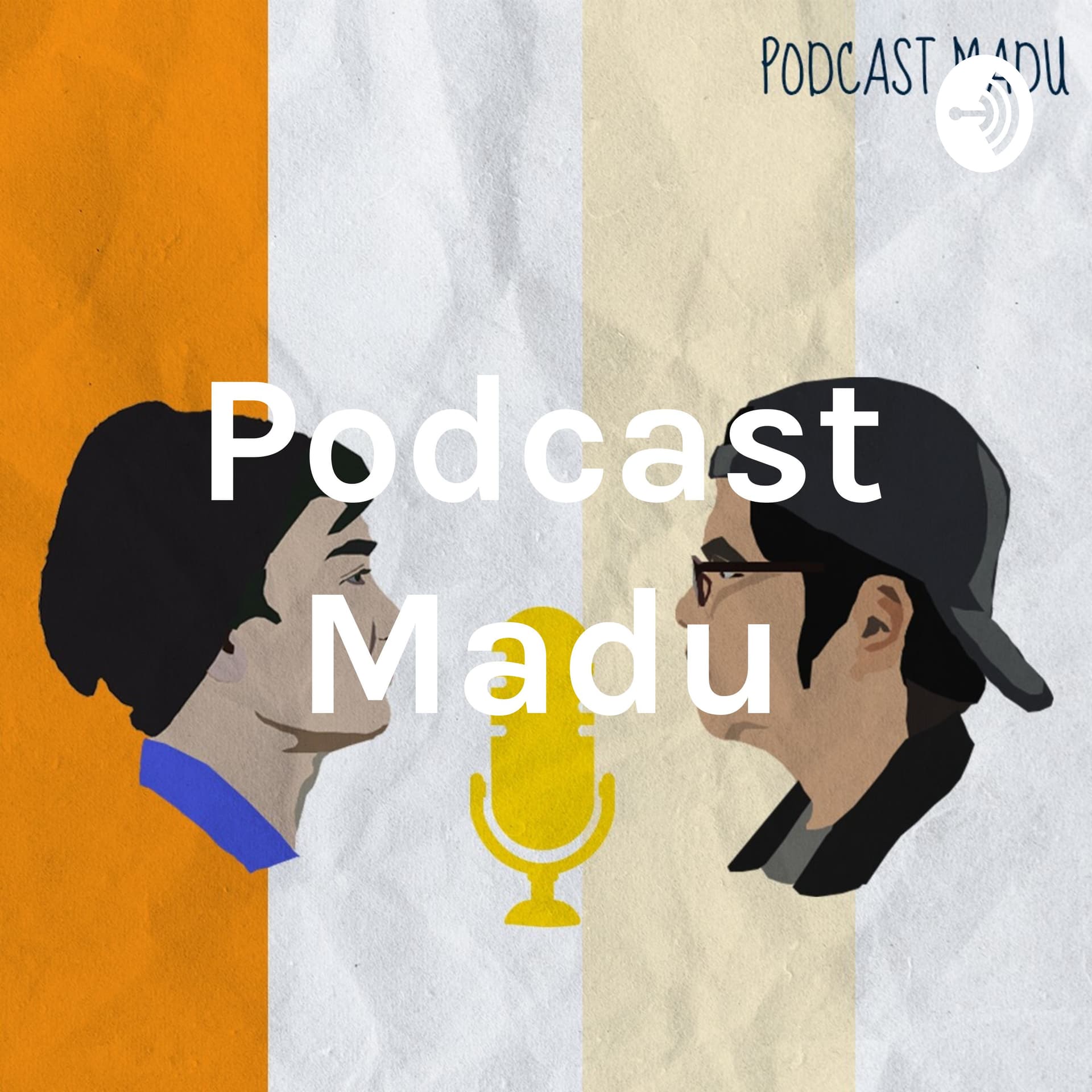 Podcast Madu