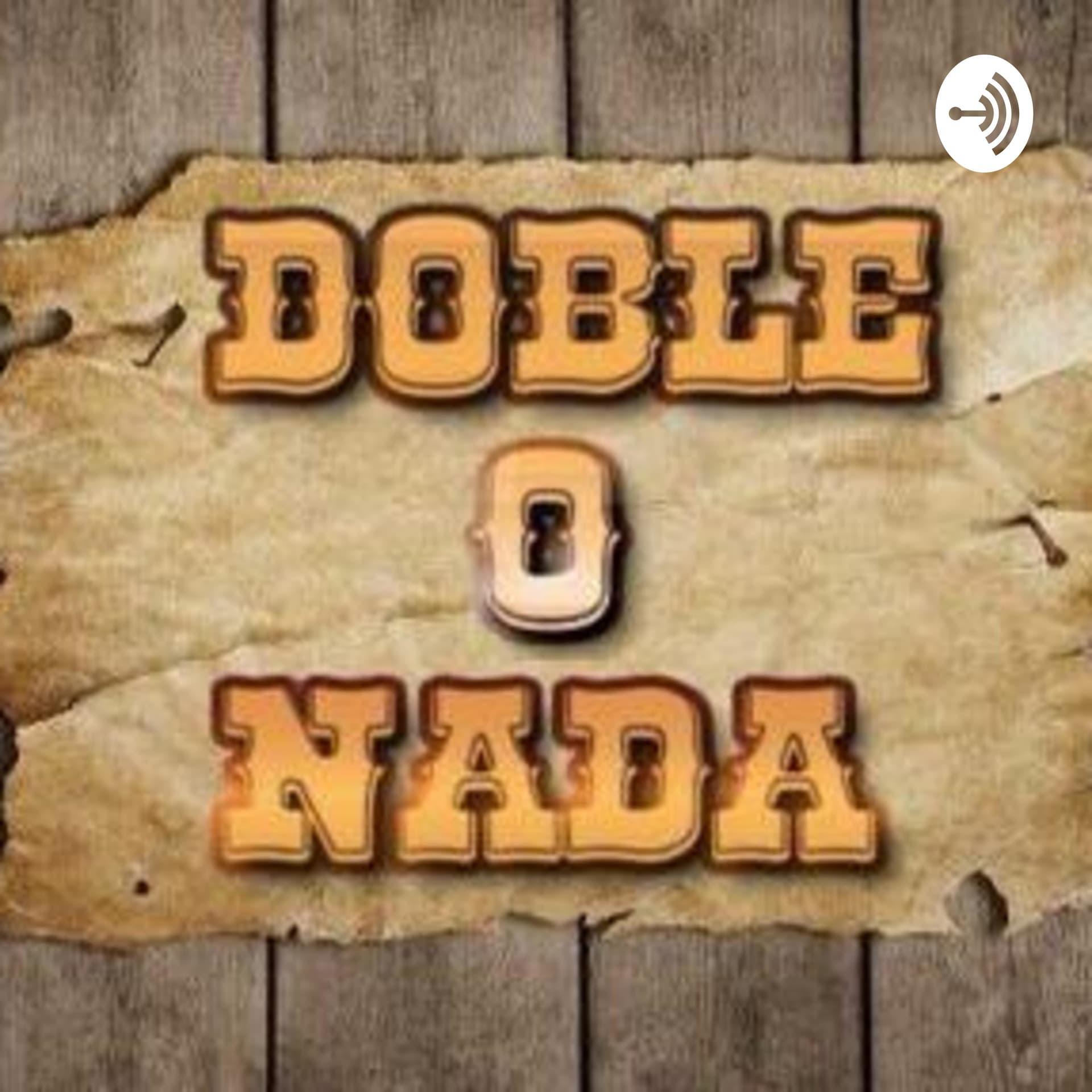 Doble O Nada - Podcasts