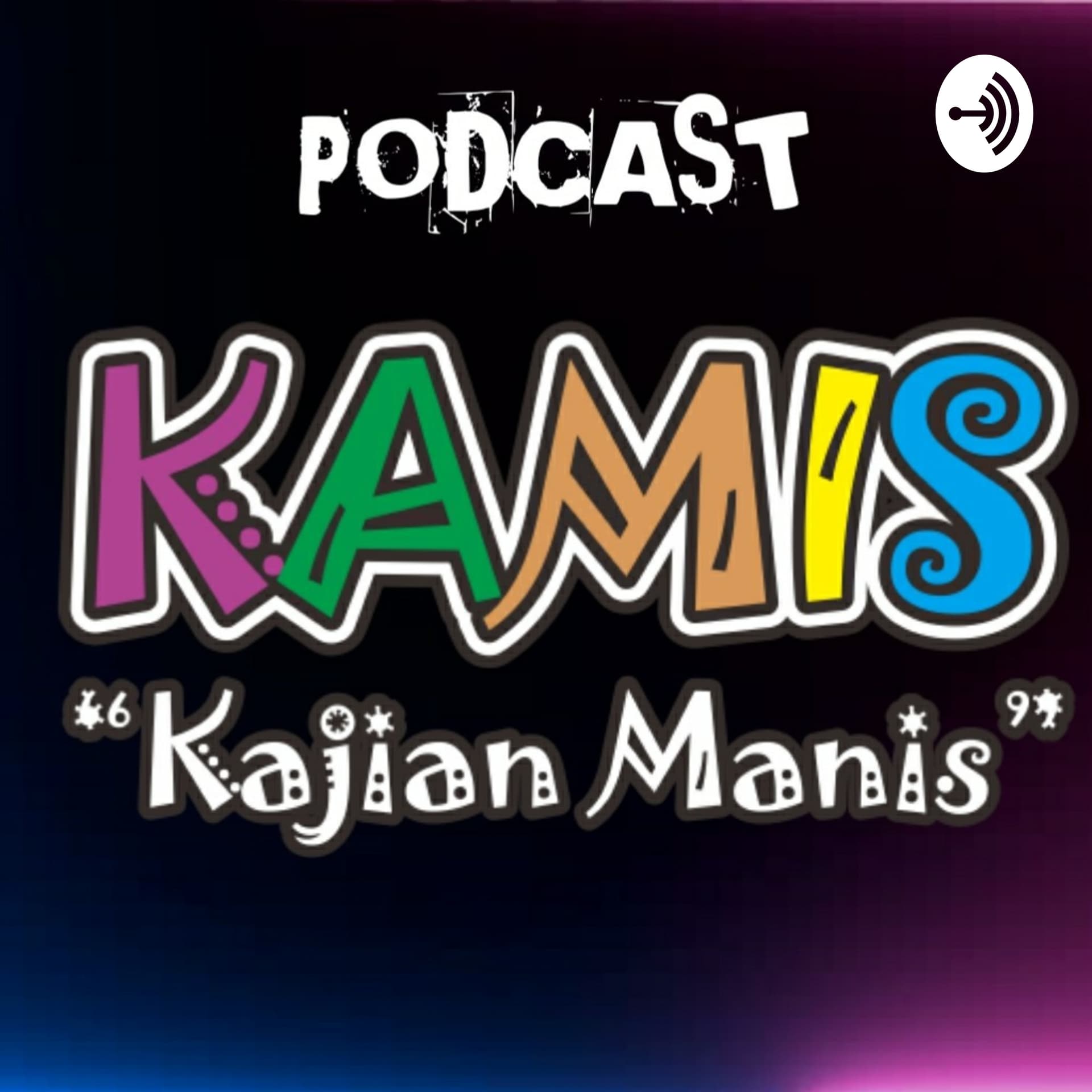 Kajian Manis (Kamis) - Podcasts