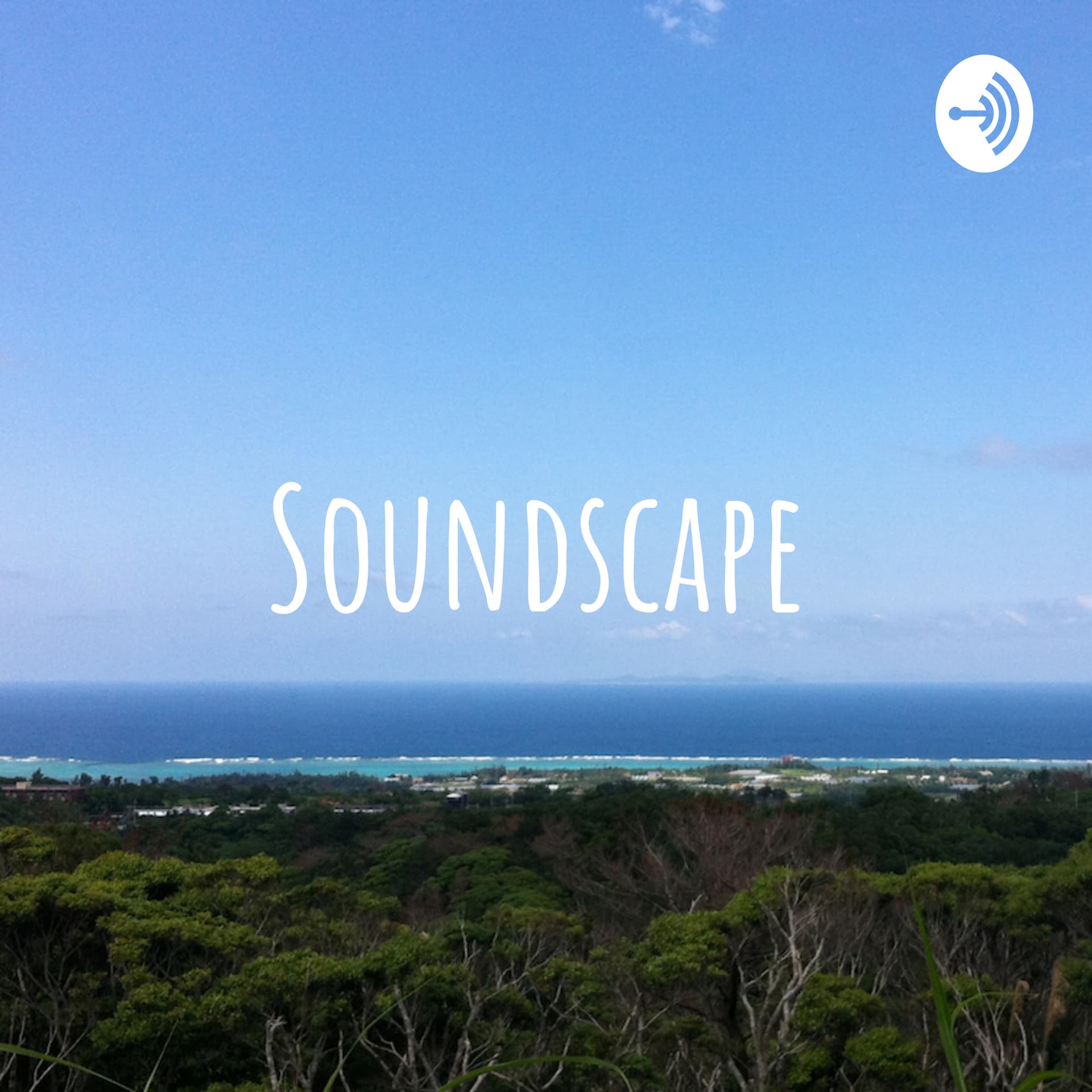 SOUNDSCAPE「和と輪」 - Podcasts