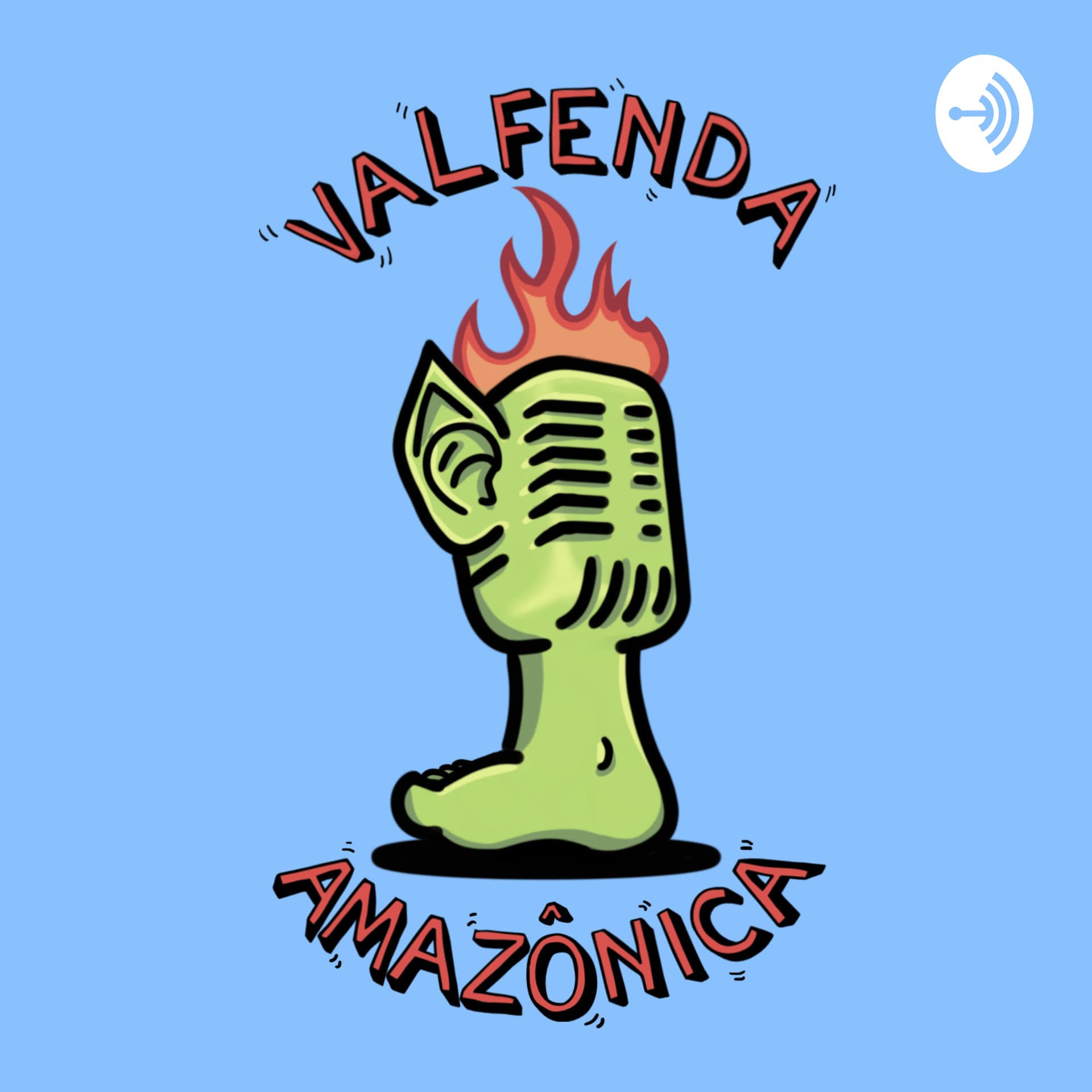 Valfenda Amazônica - Podcasts