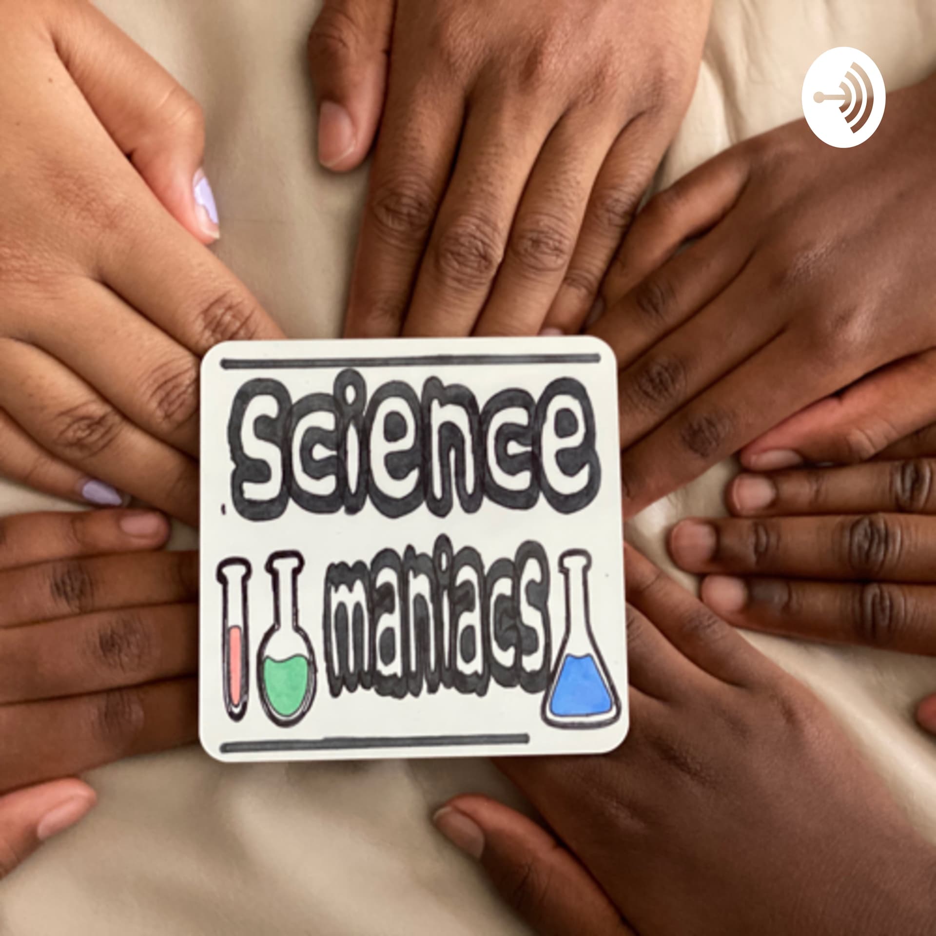 Science Maniacs! - Podcasts