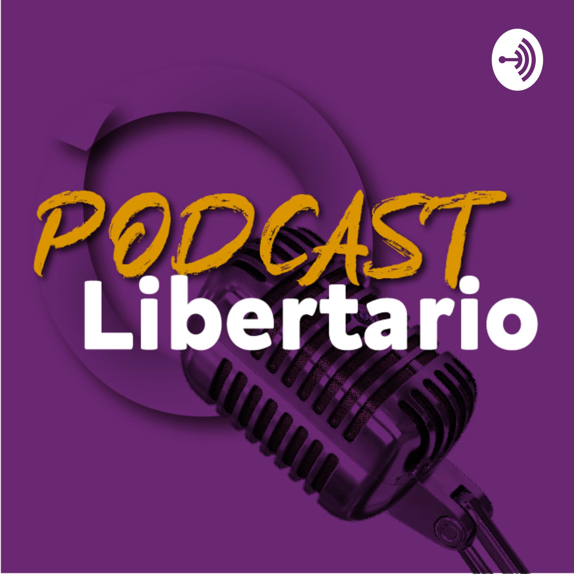 Un Podcast Libertario - Podcasts