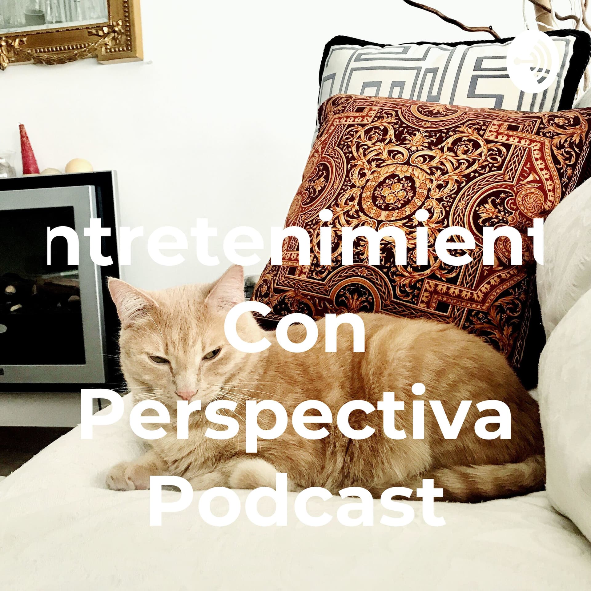Entretenimiento Con Perspectiva Podcast - Podcasts