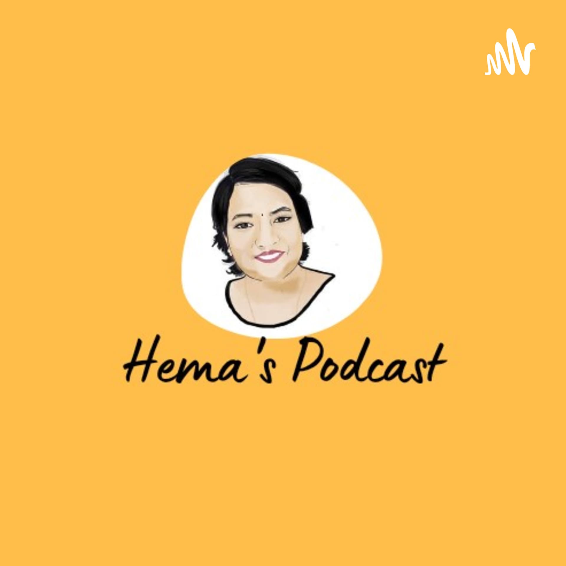 Hema's Podcast - Podcasts