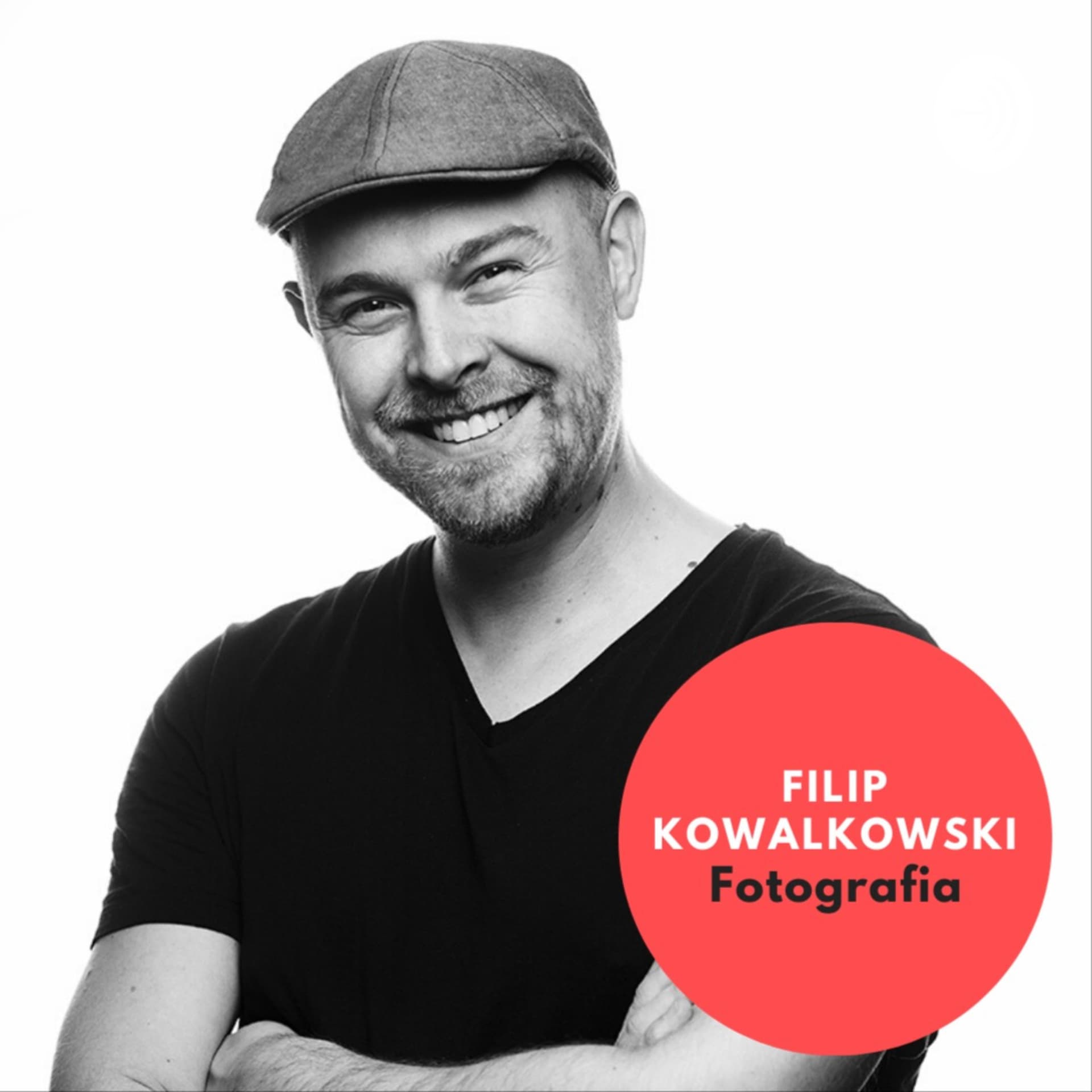 Filip Kowalkowski fotografia - Podcasts