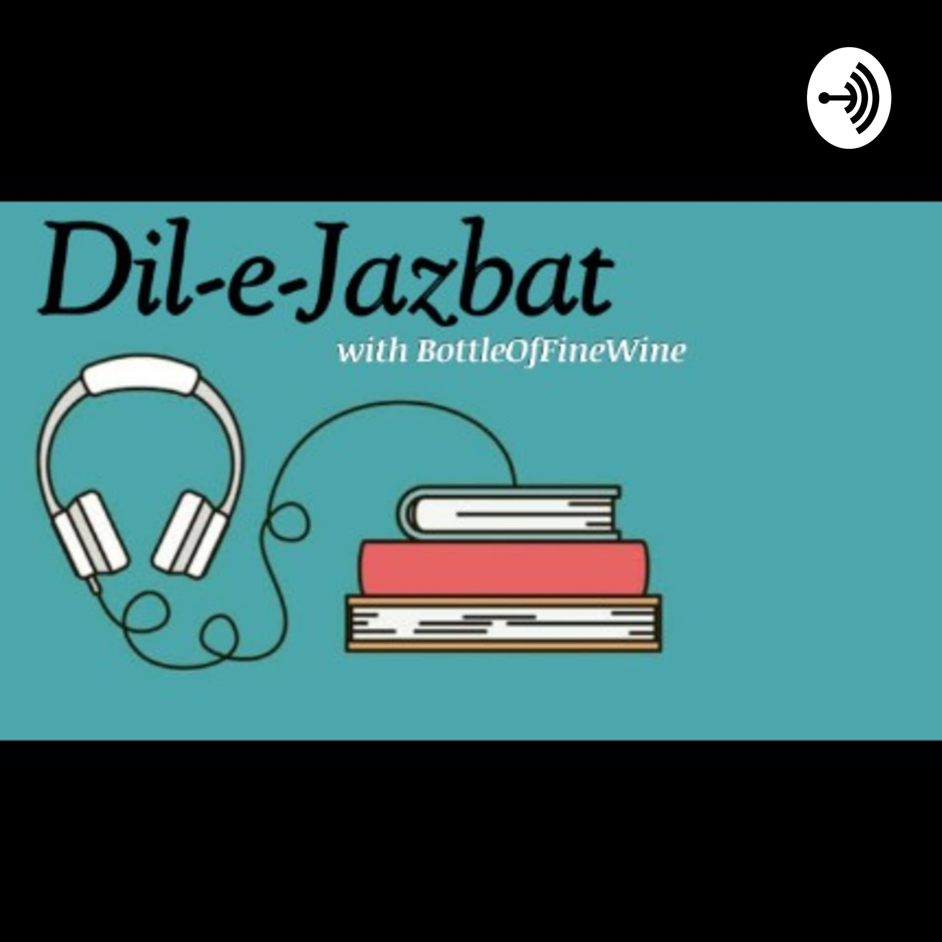 Dil-e-jazbat - Podcasts