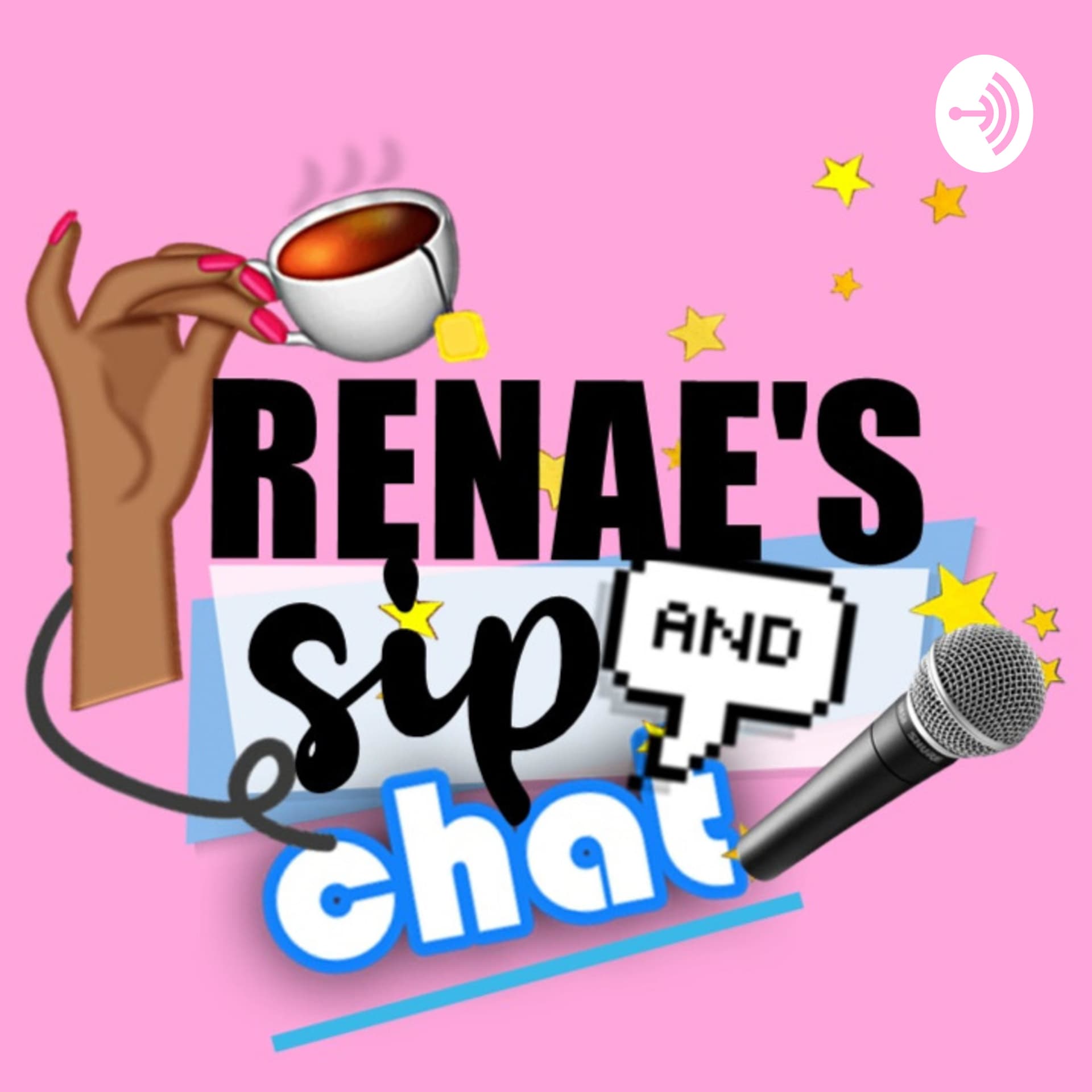Renae’s Sip & Chat - Podcasts