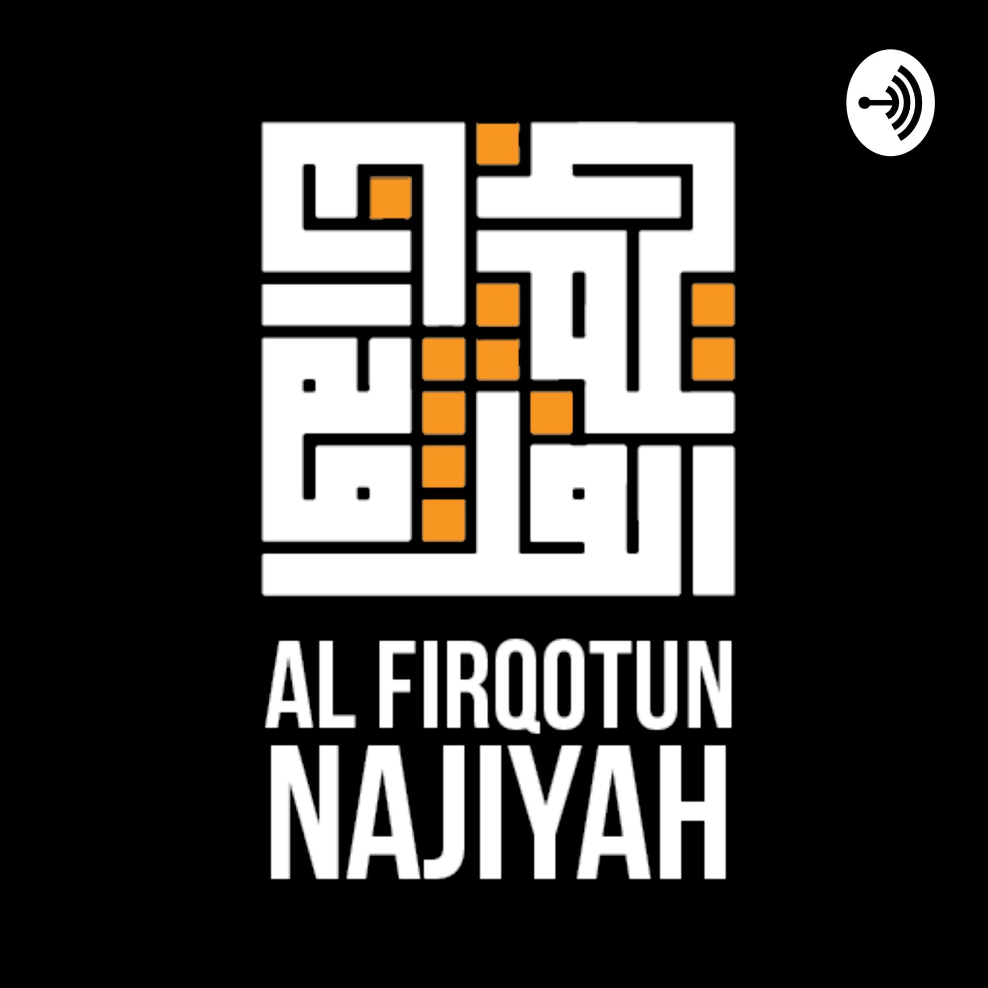 Al Firqotun Najiyah - Podcasts