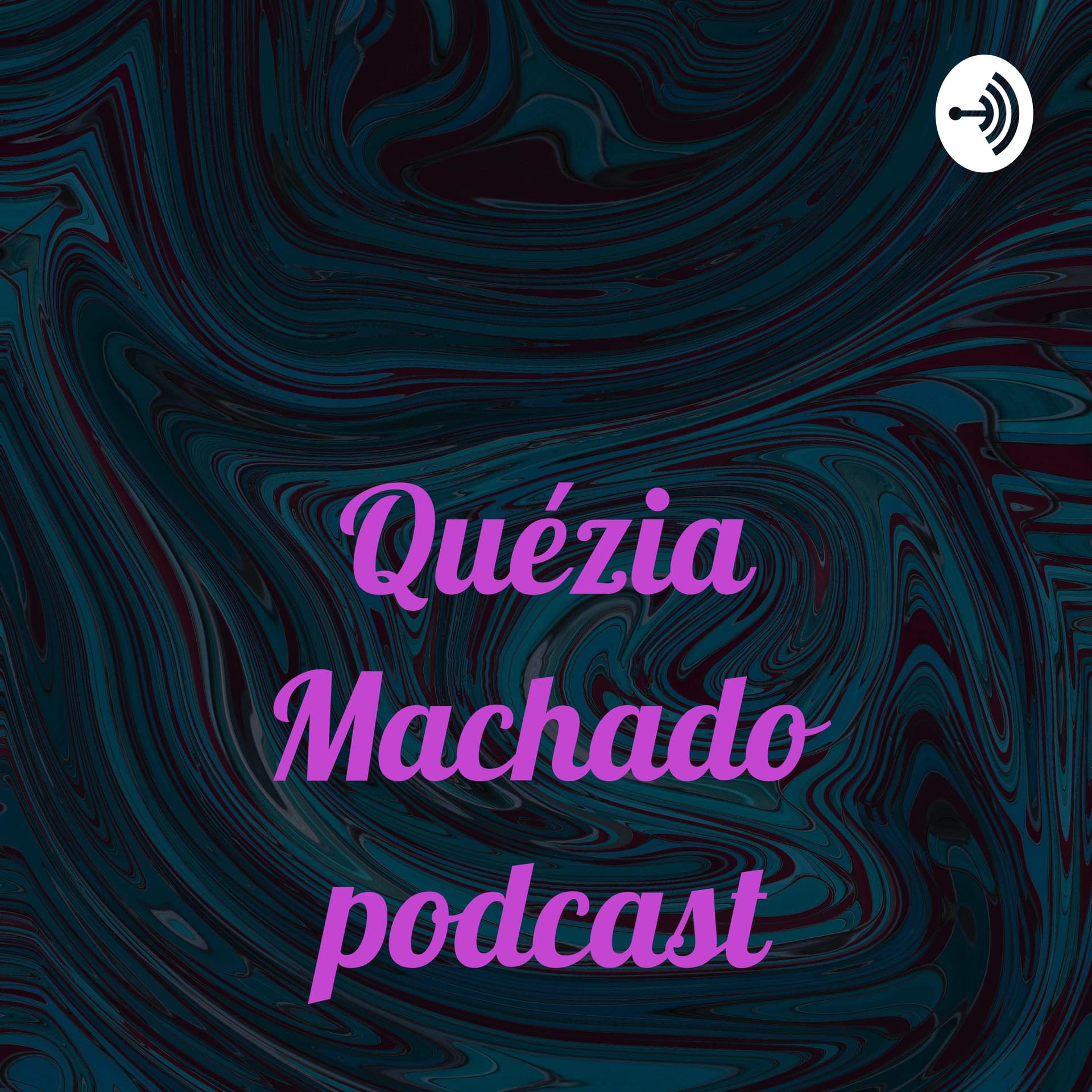Quézia Machado podcast