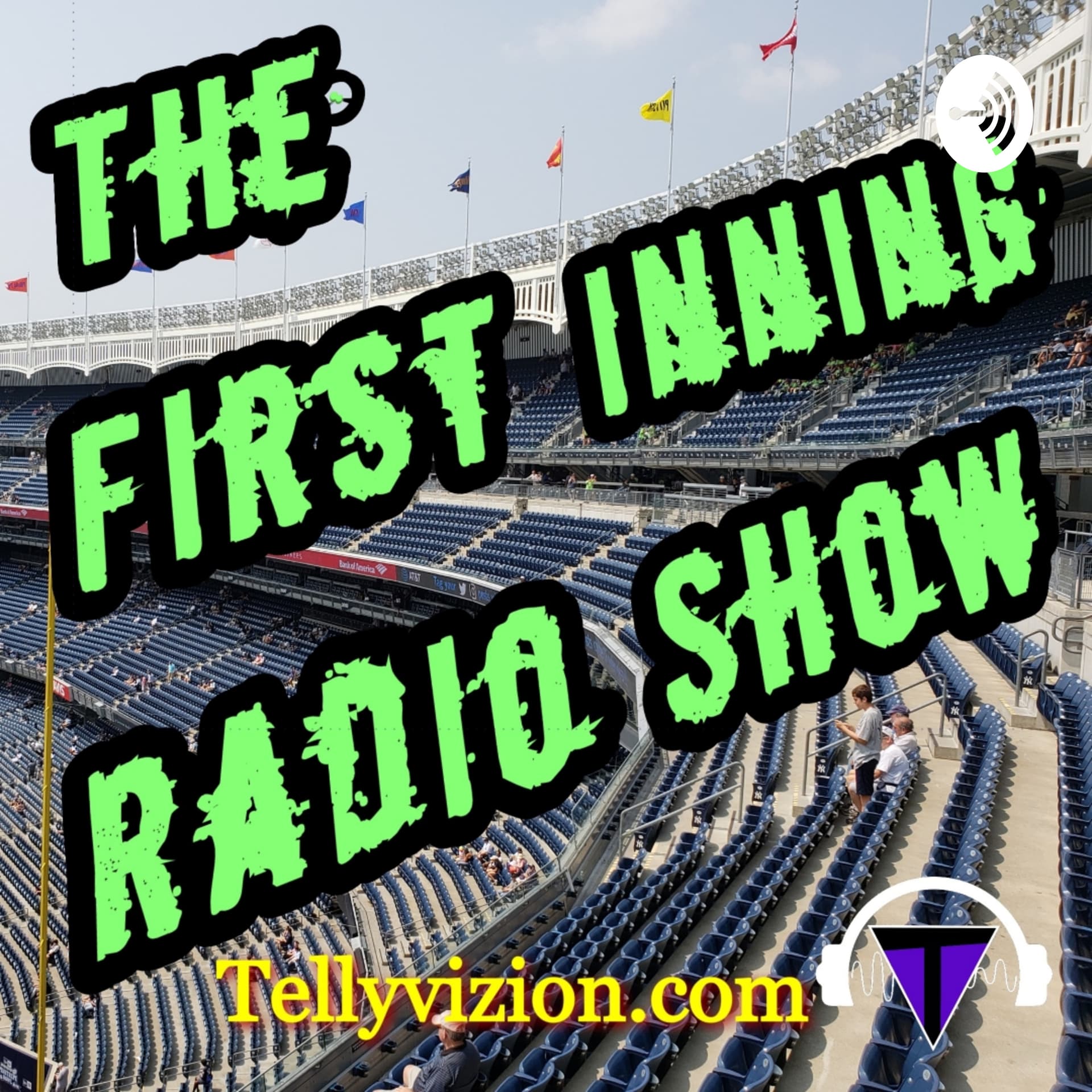 The First Inning Radio Show, MLB Baseball News, New York Yankees, Content - Podcasts