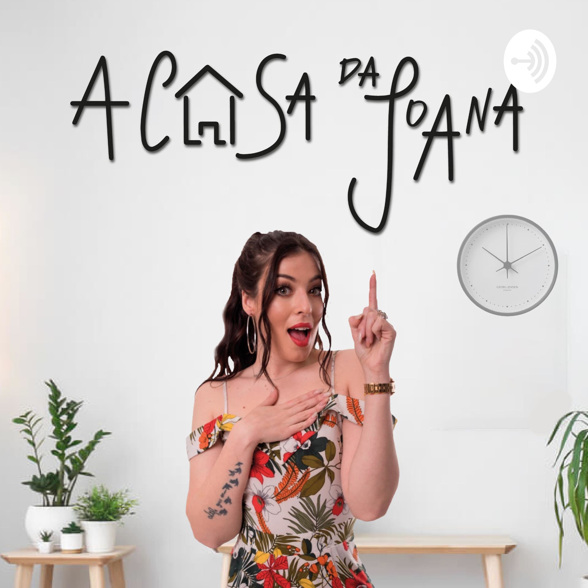 A Casa da Joana - Podcasts