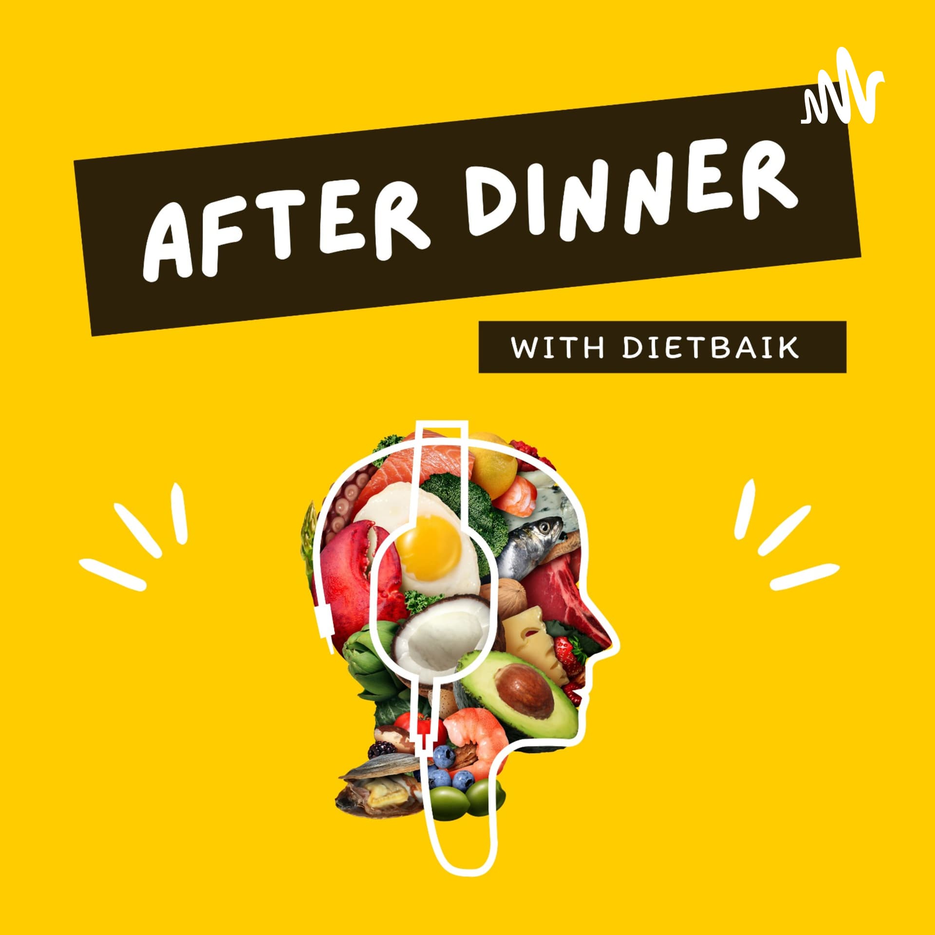 After Dinner with Dietbaik.id - Podcasts