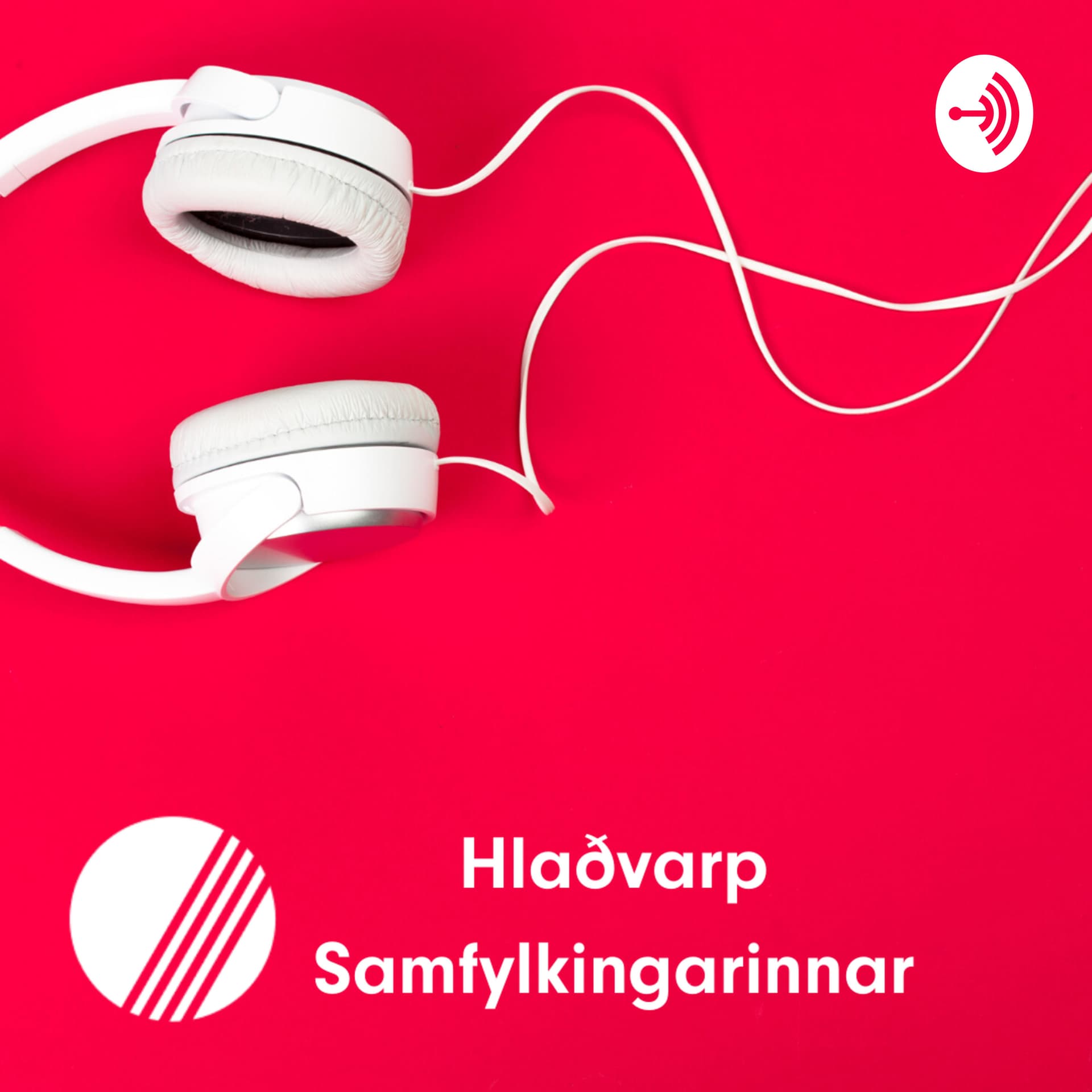 Hlaðvarp Samfylkingarinnar - Podcasts