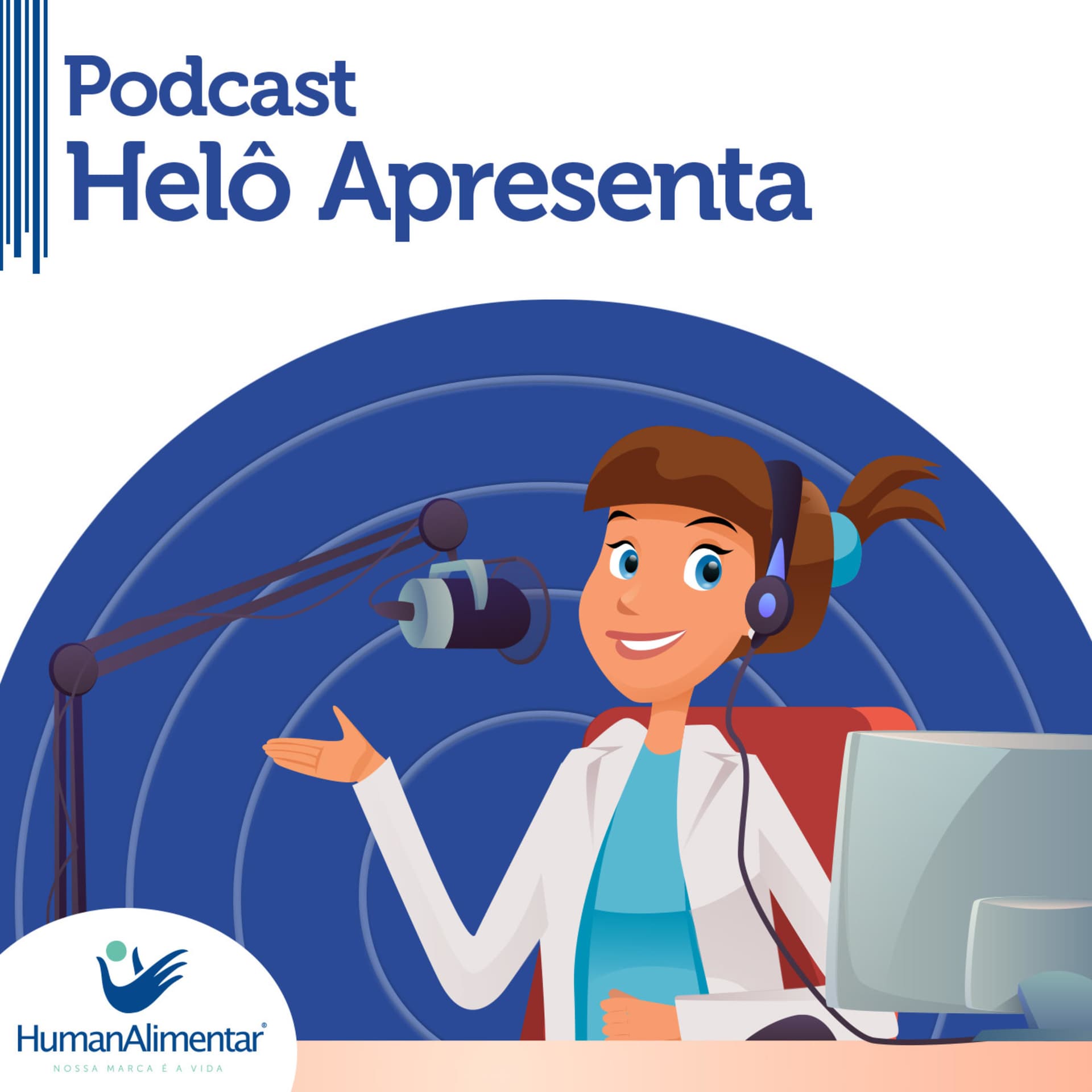 Helô Apresenta - Podcasts