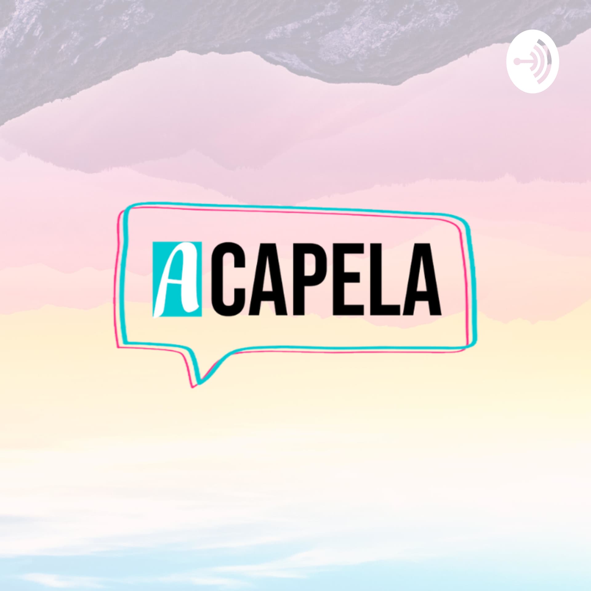 ACAPELA - Podcasts