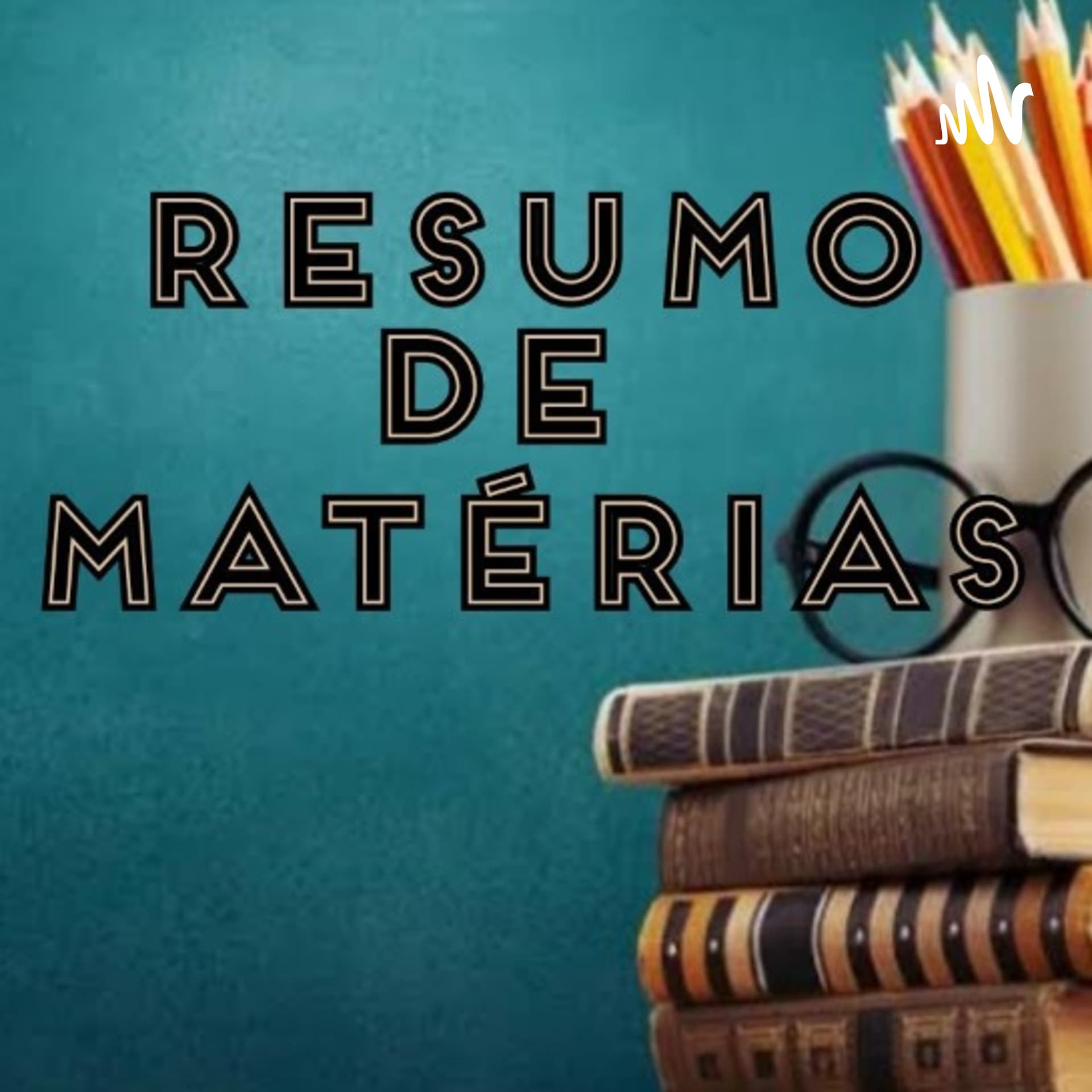 Resumo De Matérias - Podcasts