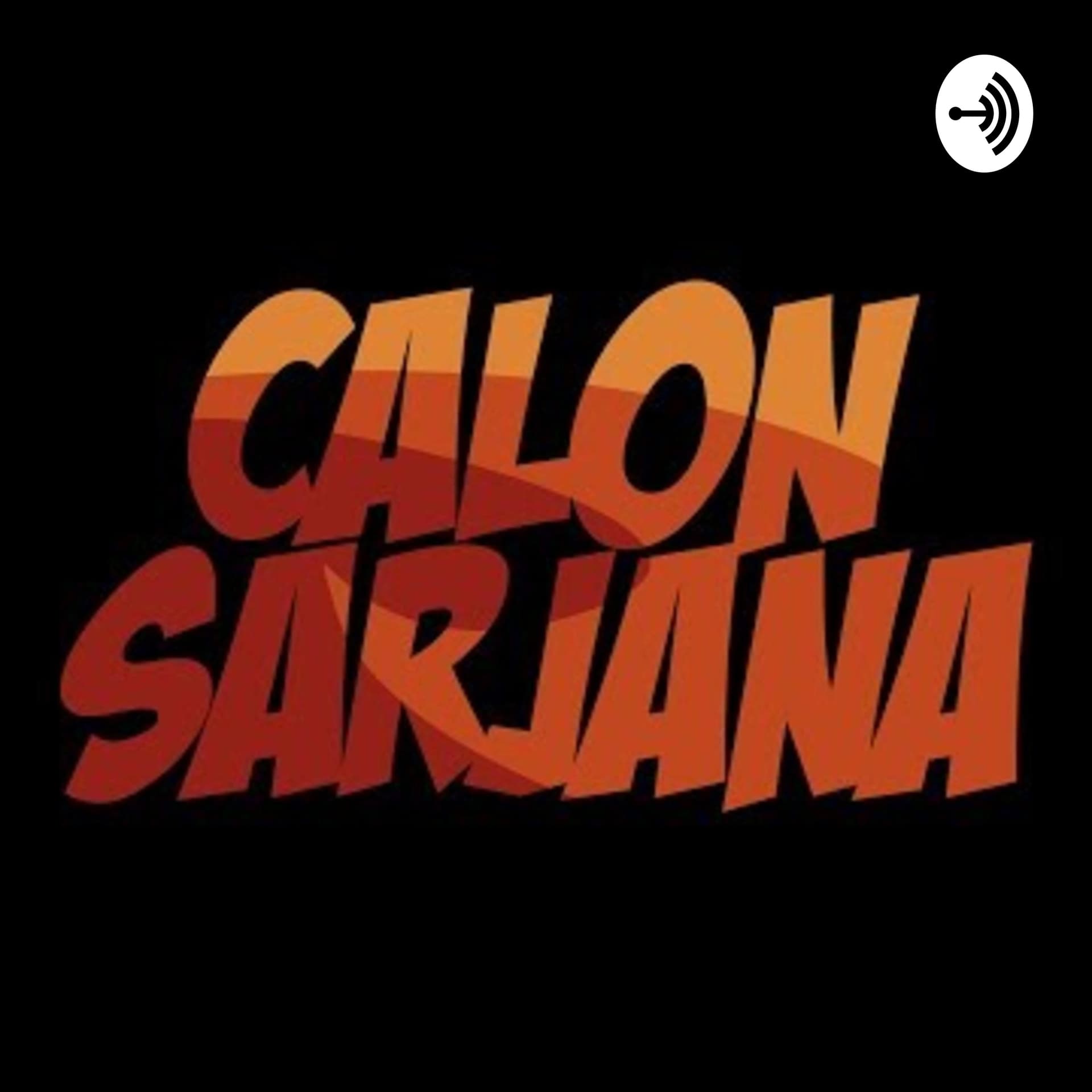 Calon Sarjana - Podcasts