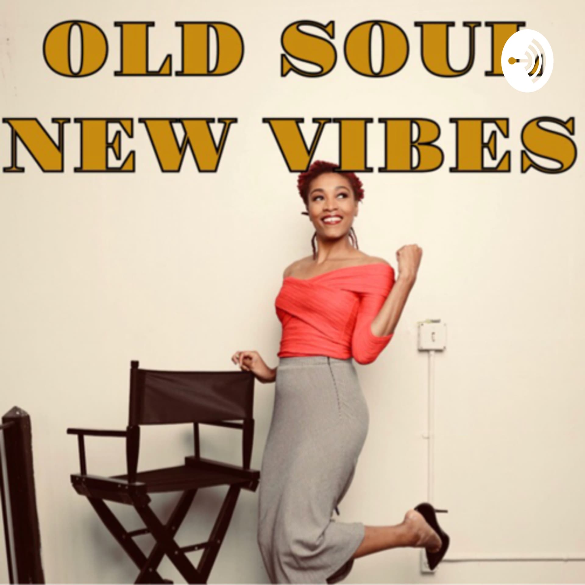 Old Soul New Vibes - Podcasts
