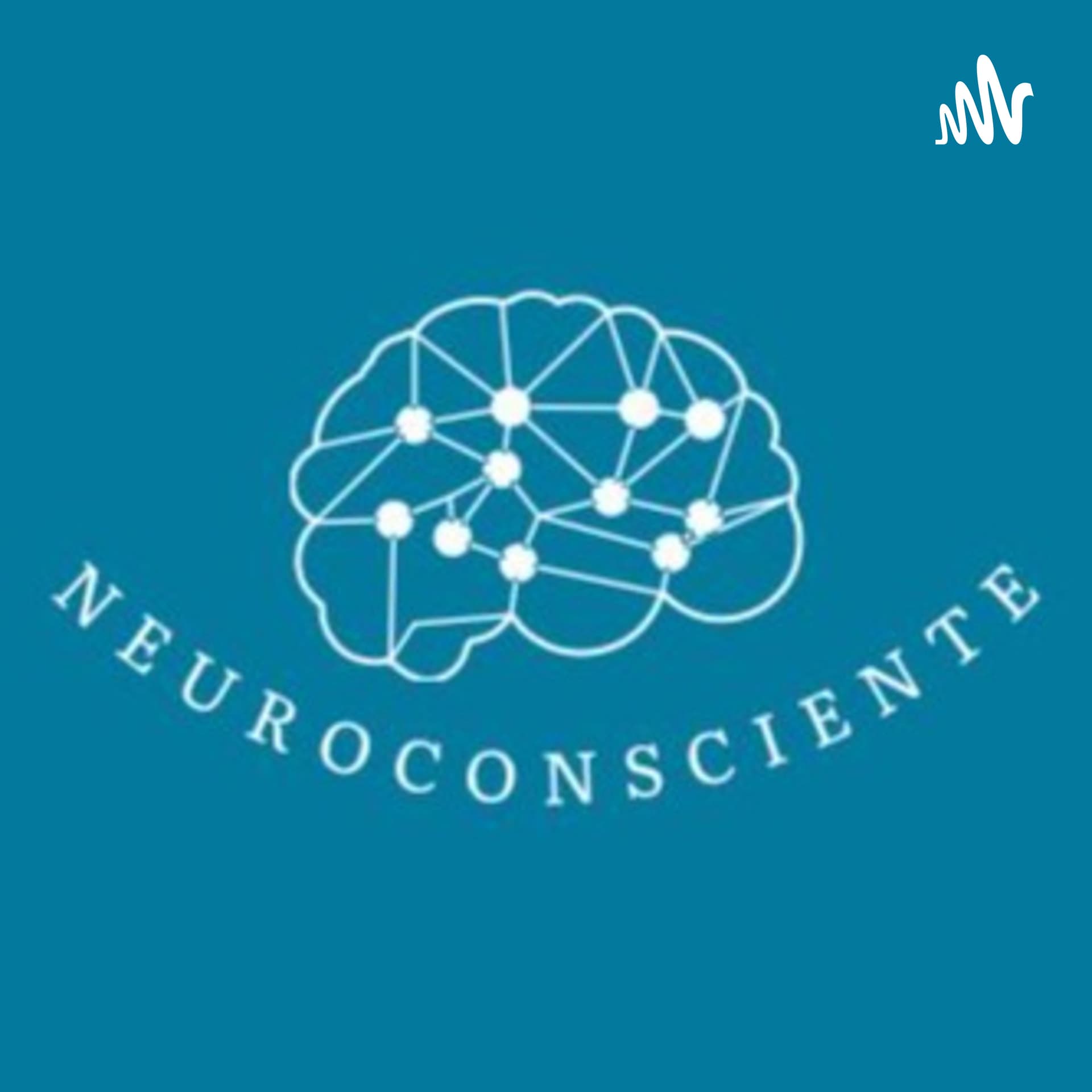 Neuroconsciente - Podcasts