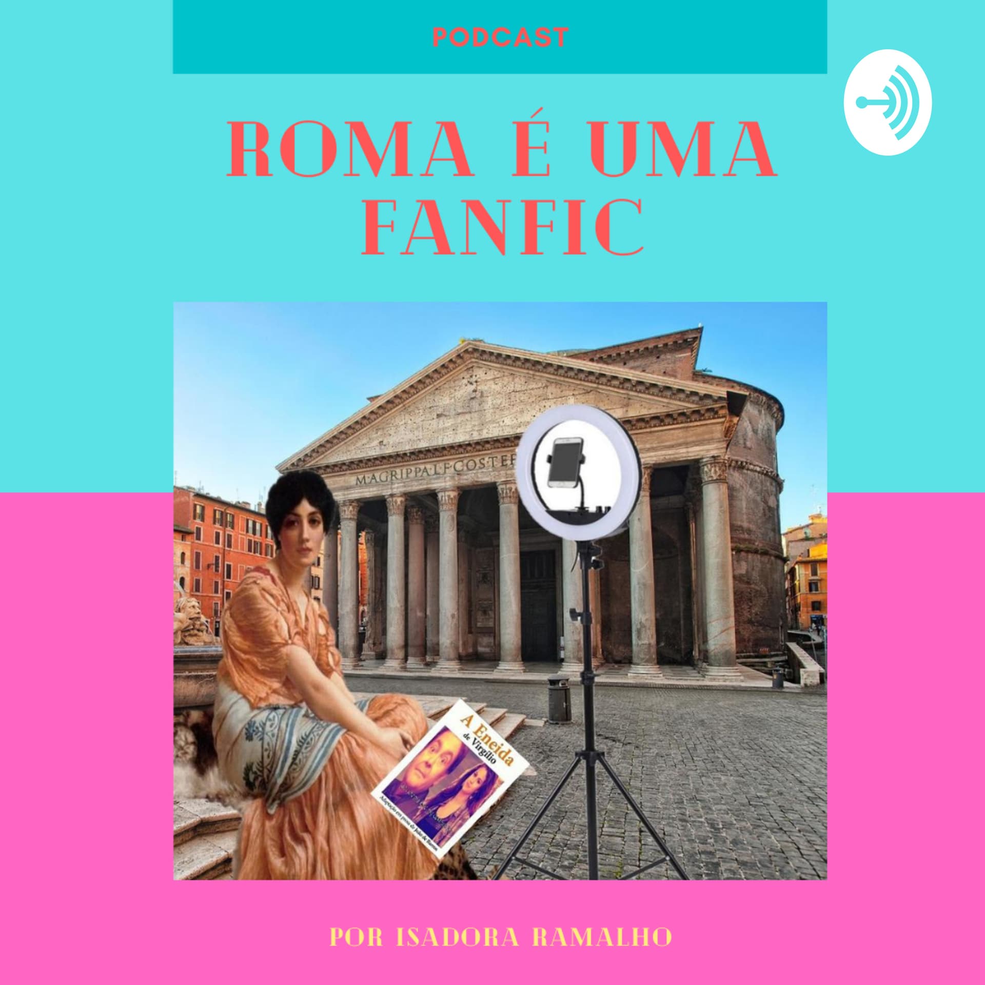 Roma é uma fanfic - Podcasts