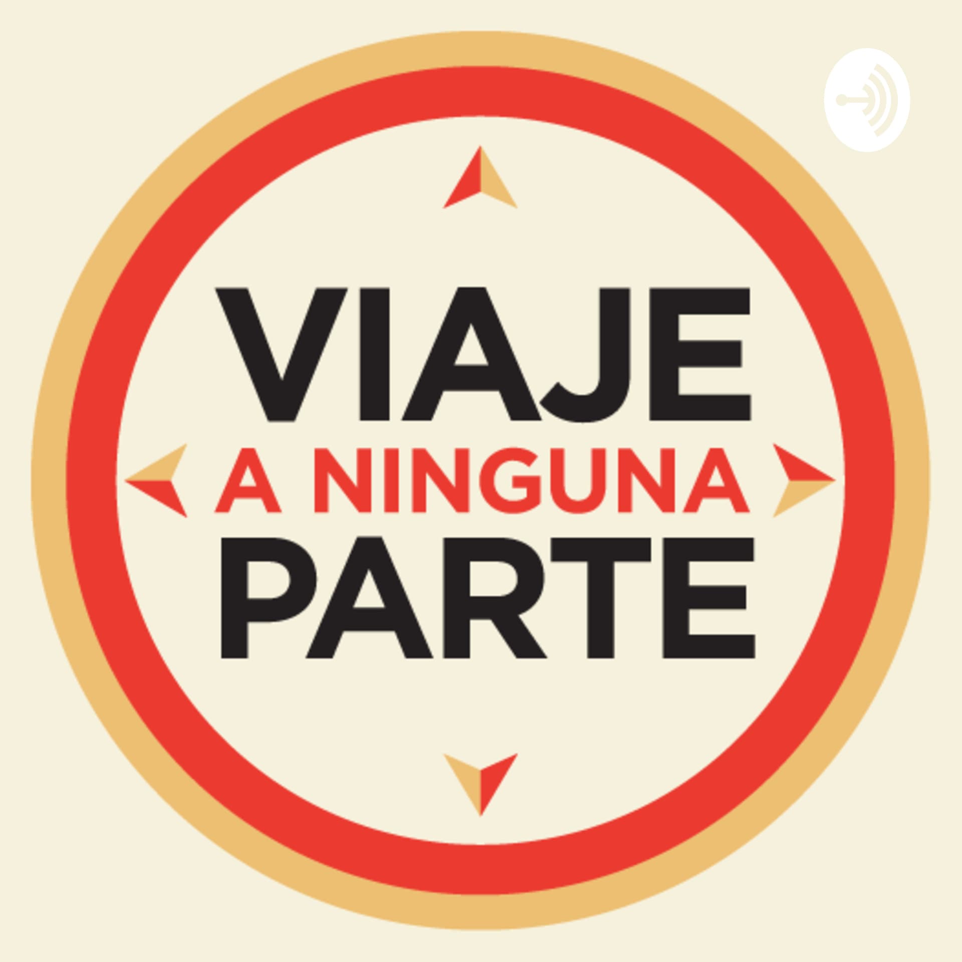 El Viaje a ninguna parte - Podcasts
