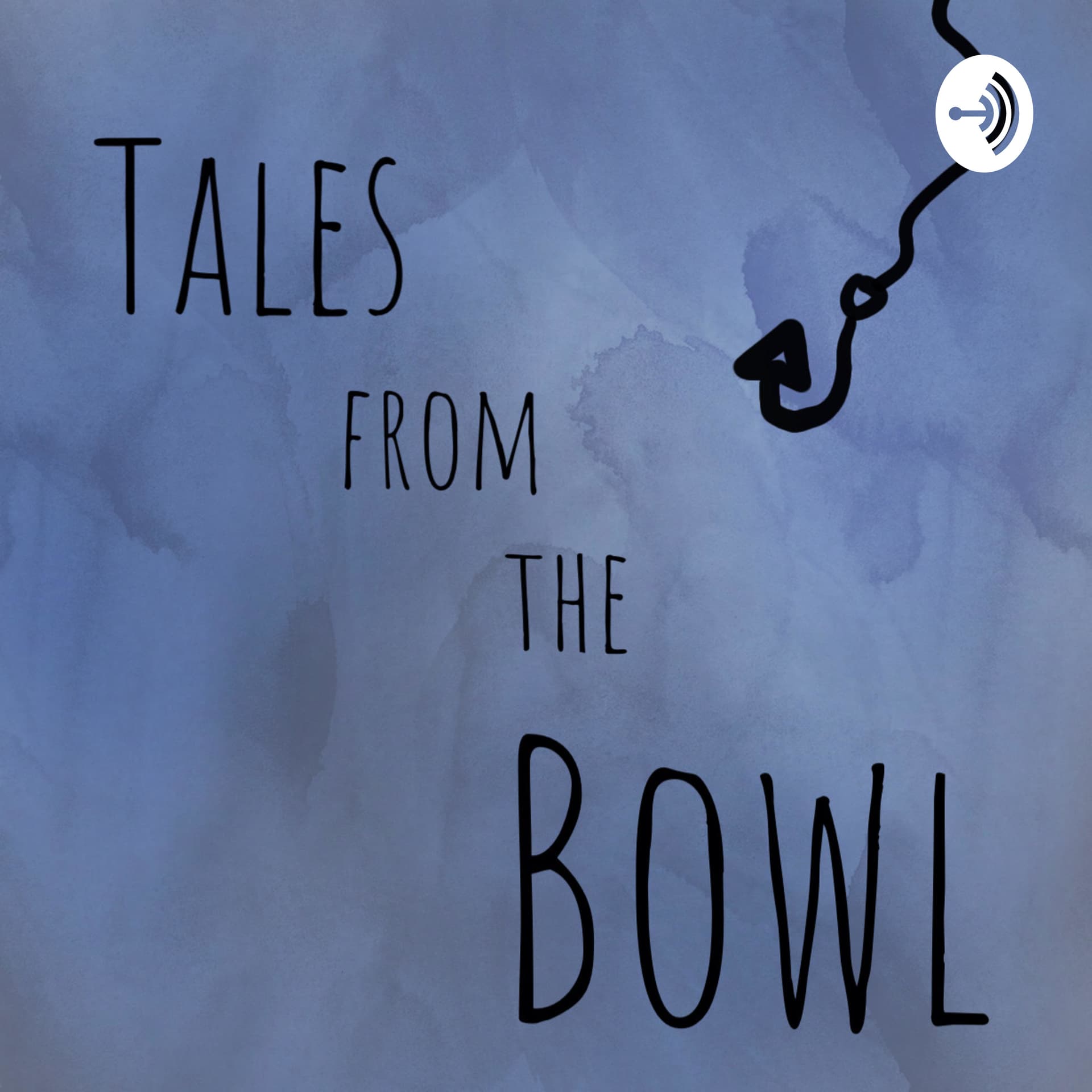 Tales from the Bowl - Podcasts