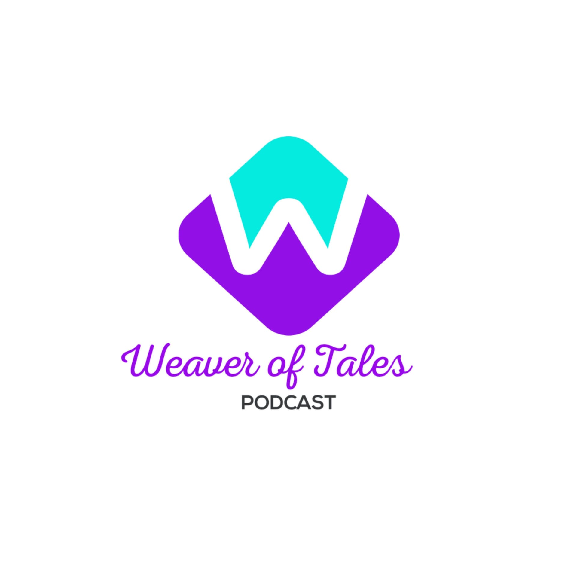 Weaver of Tales - Podcasts
