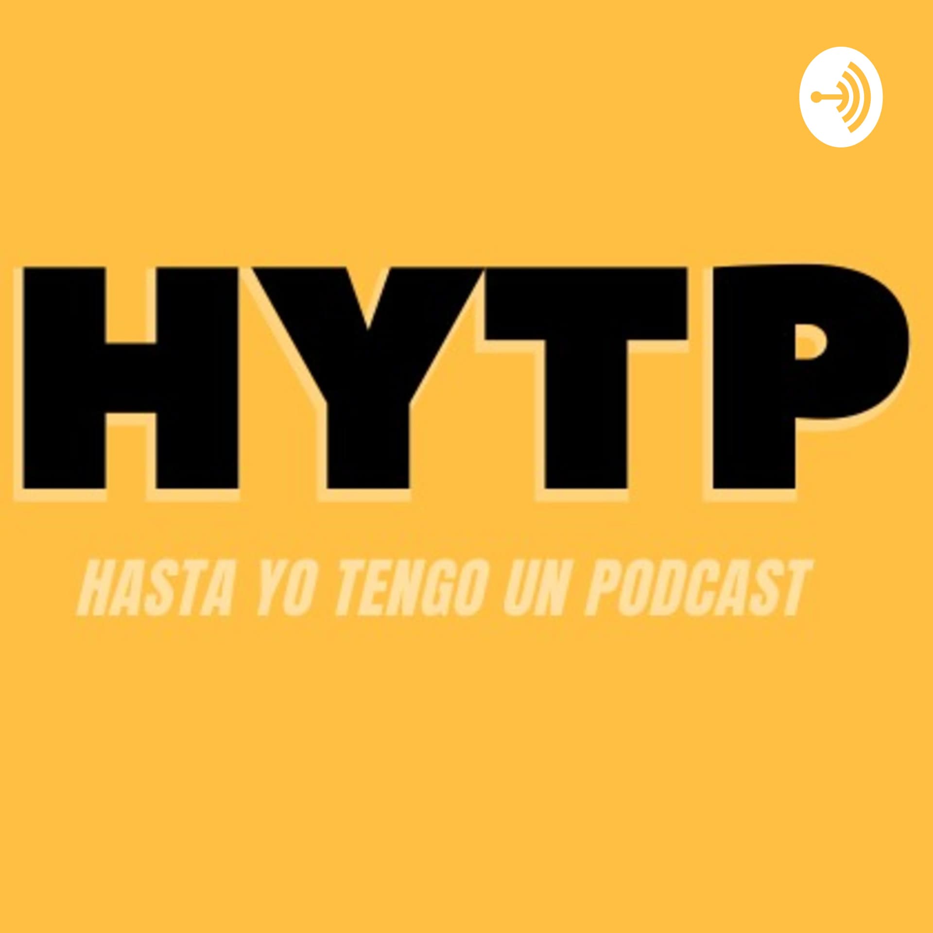 Hasta Yo Tengo un Podcast - Podcasts