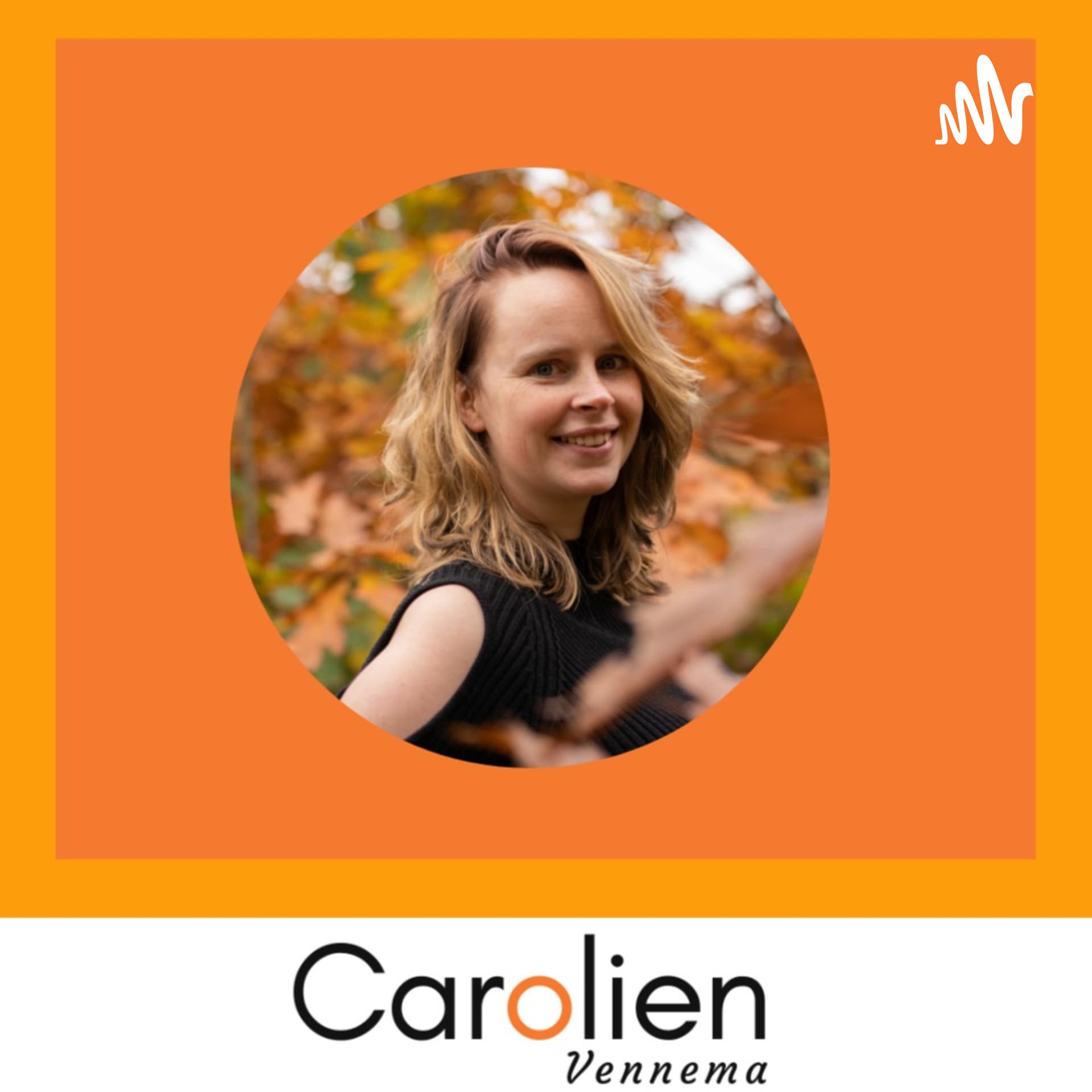 Carolien Vennema - Podcasts