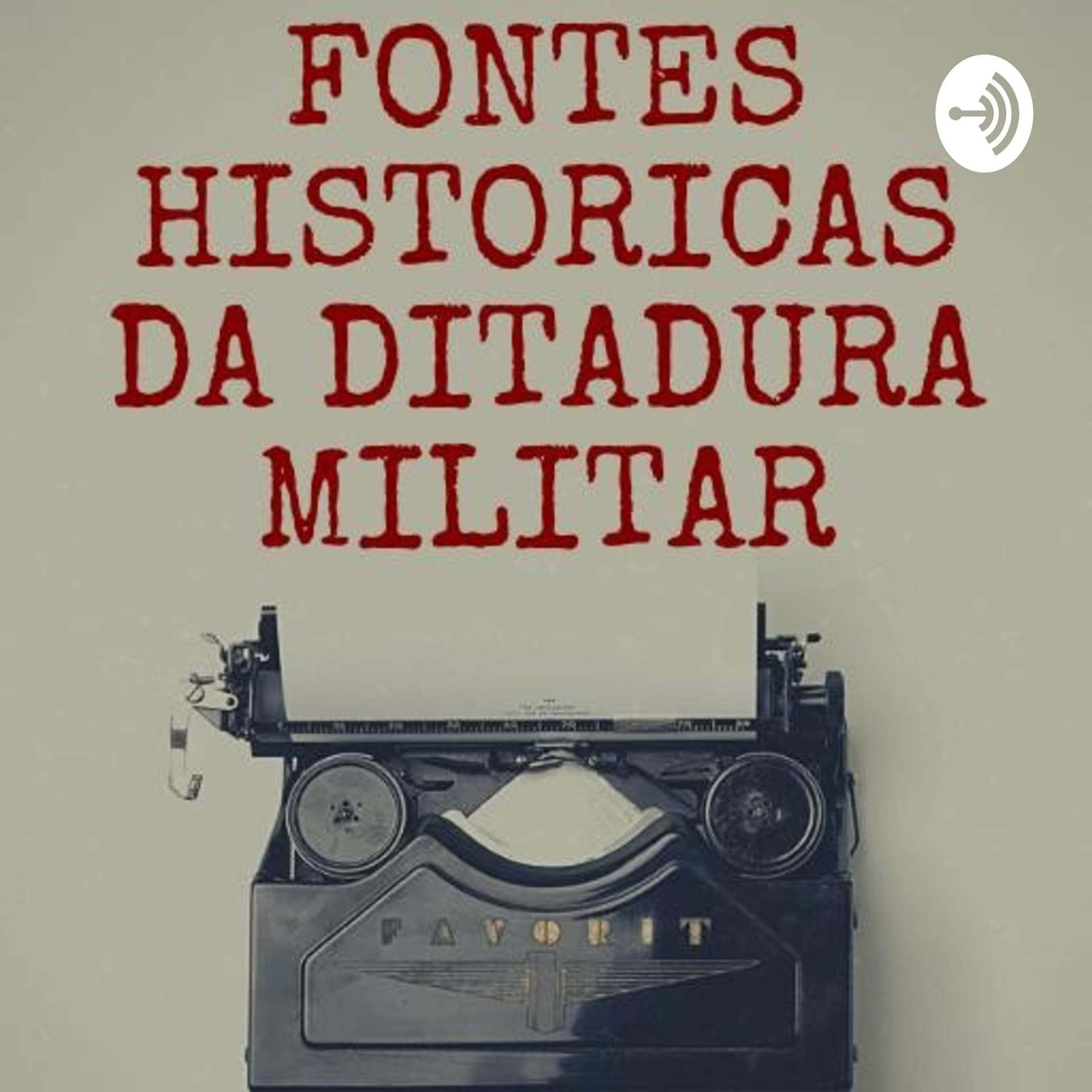 Fontes Historicas Da Ditadura