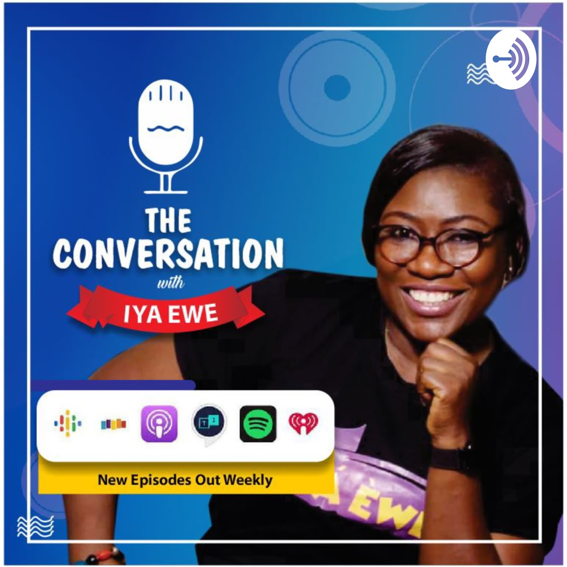 Titilope Odelola (IYA EWE) - Podcasts