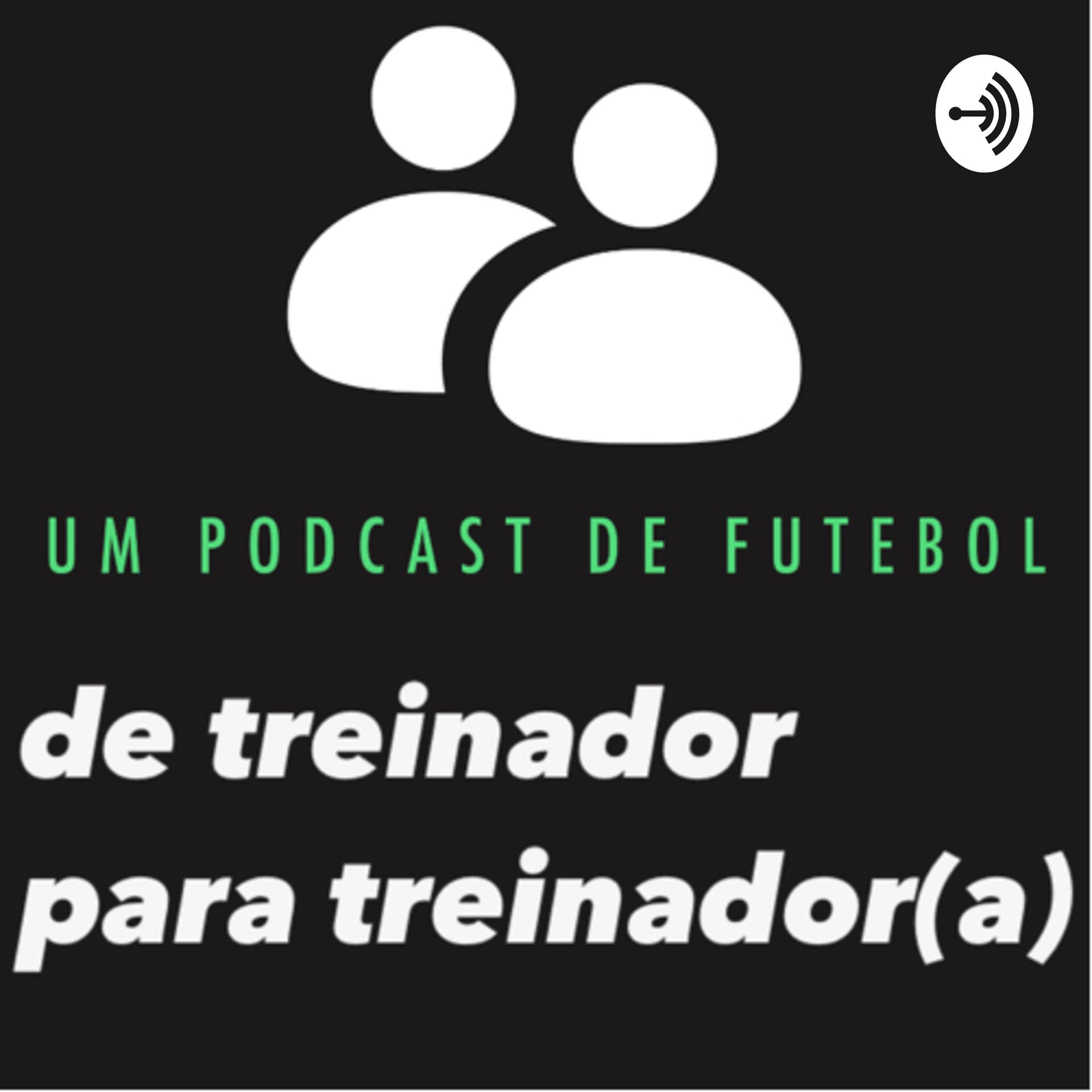 de treinador para treinador(a) - Podcasts