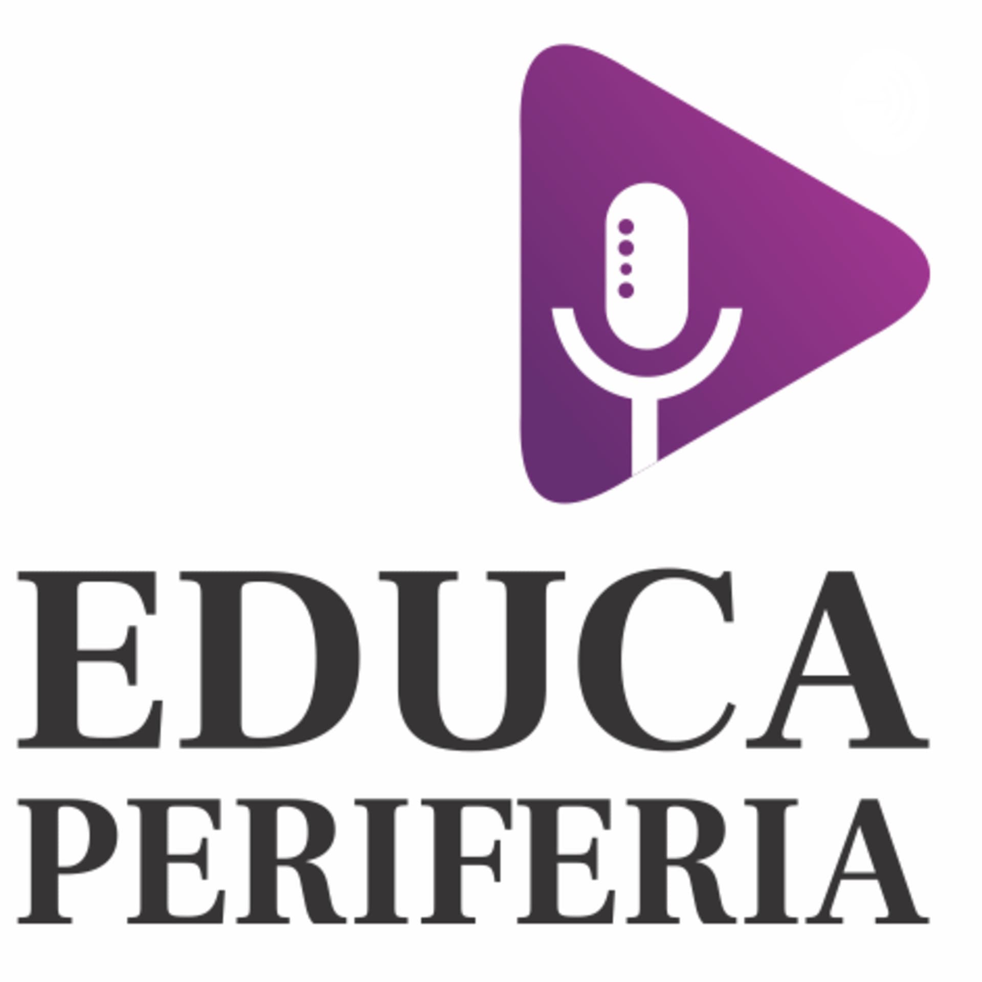 EducaPeriferia - Podcasts