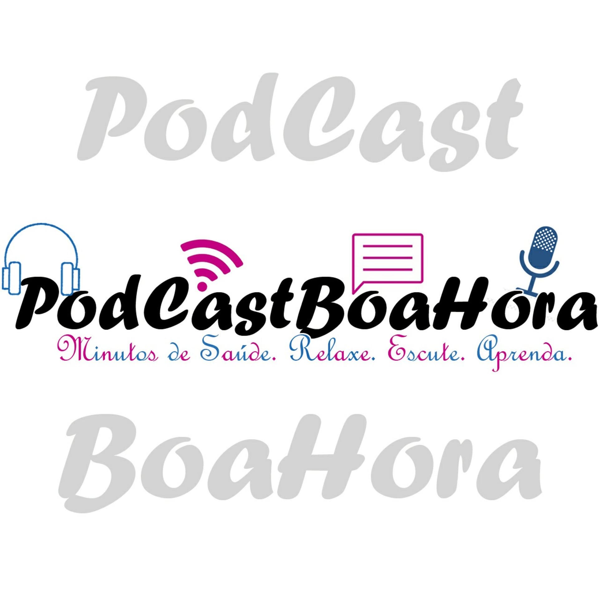 PodCast Boa Hora - Podcasts
