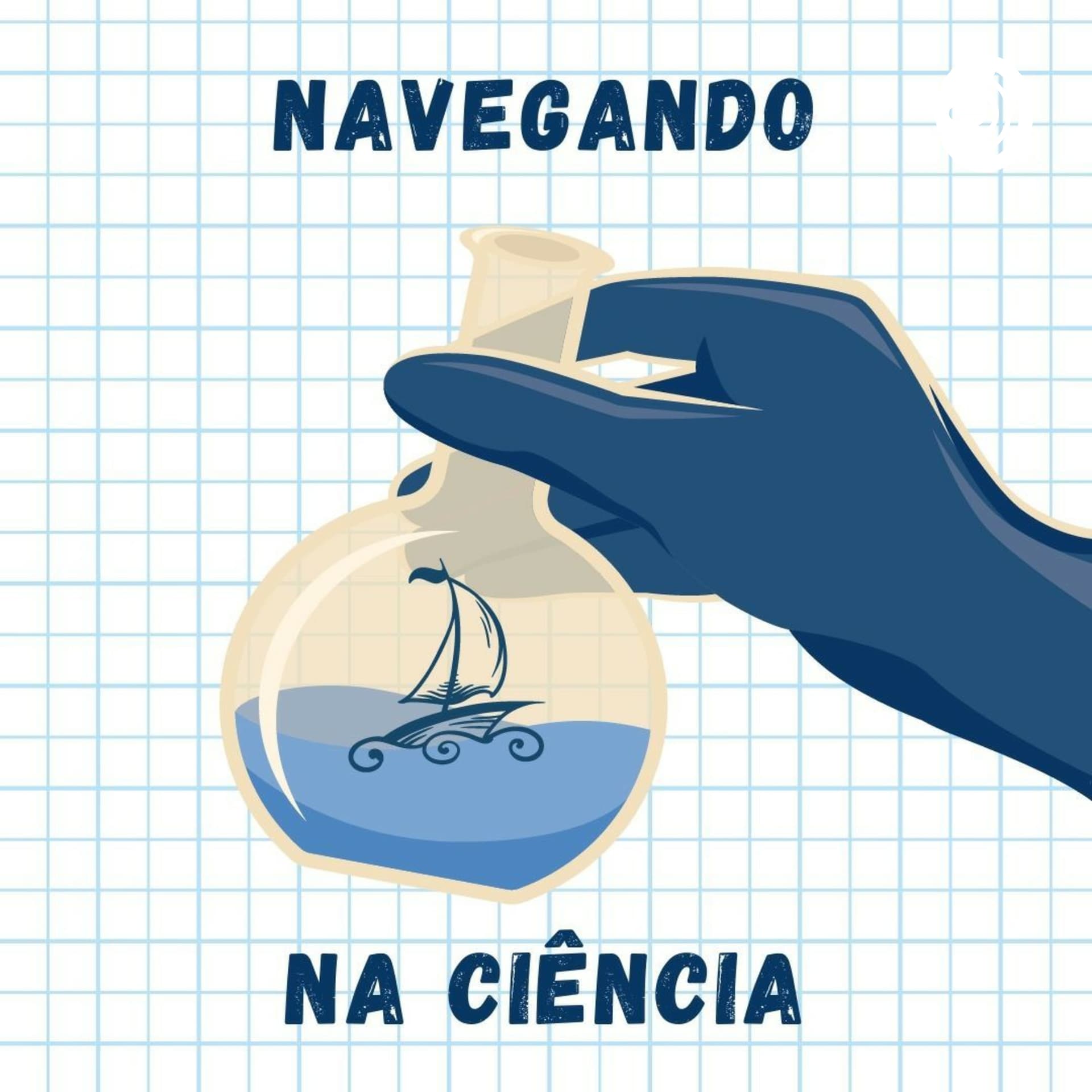 Navegando na Ciência - Podcasts
