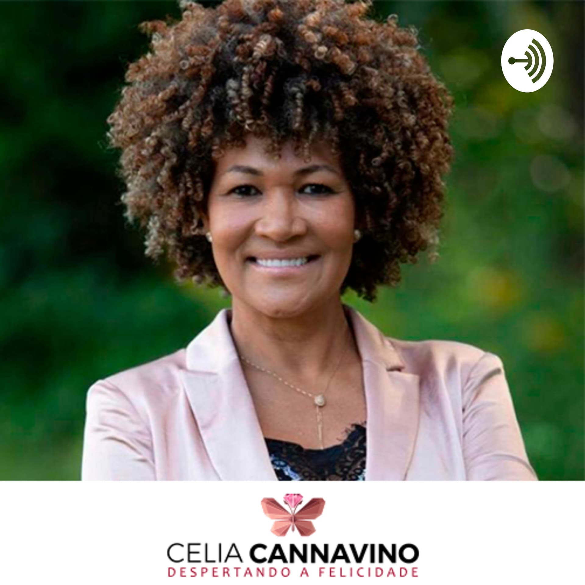 Celia Cannavino - Podcasts