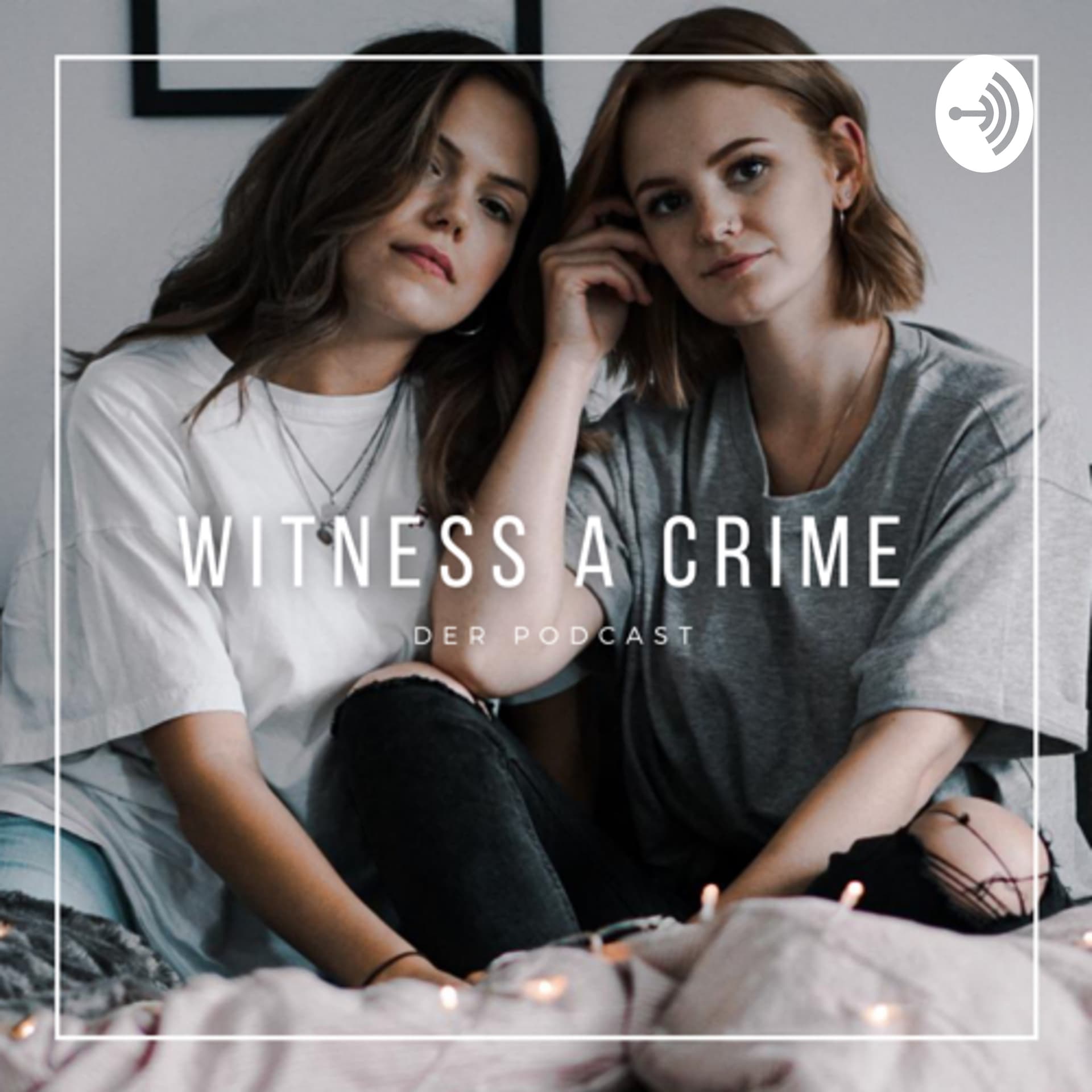 Witness a crime - der Podcast
