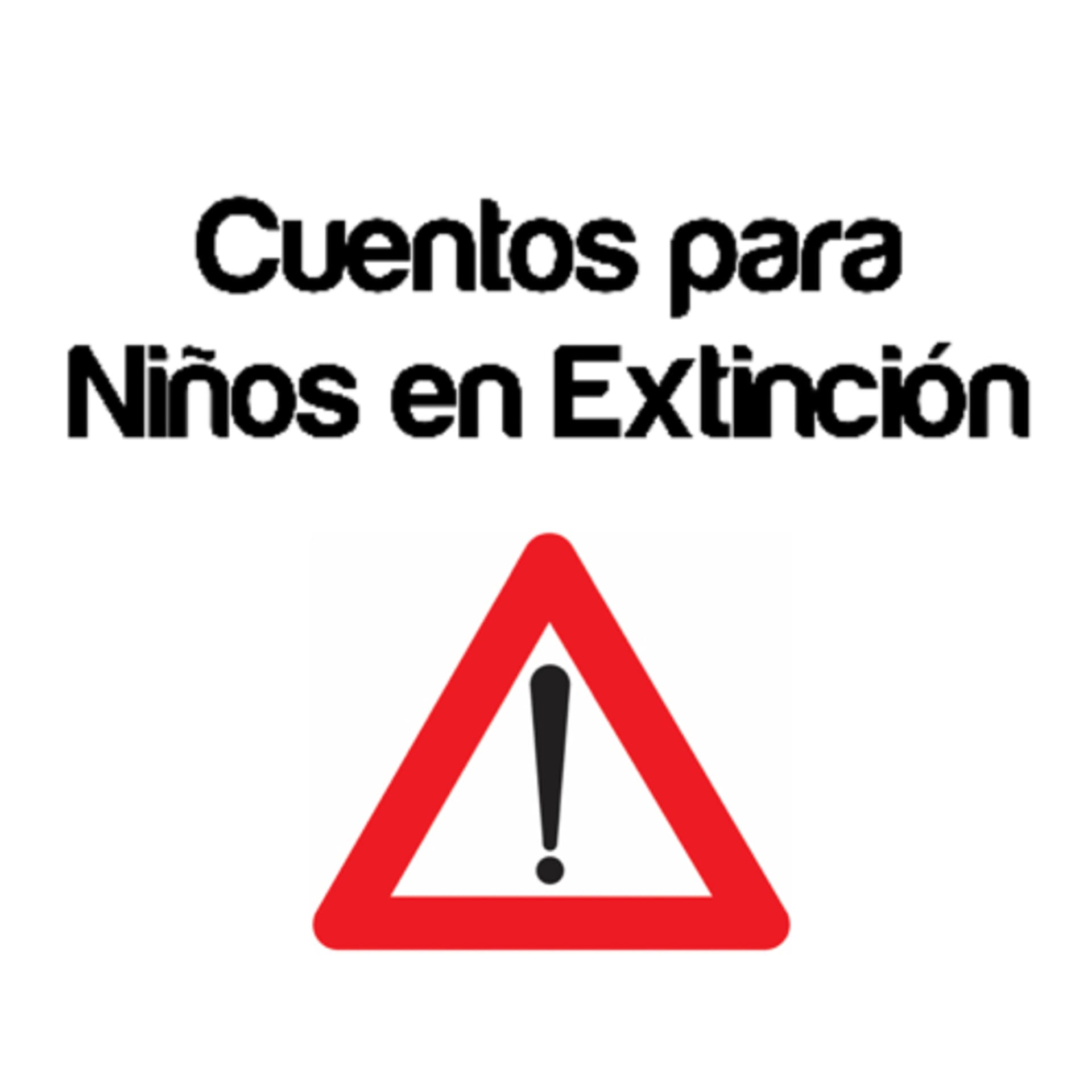 Cuentos para Niños en Extinción - Marlyn Leal - Podcasts