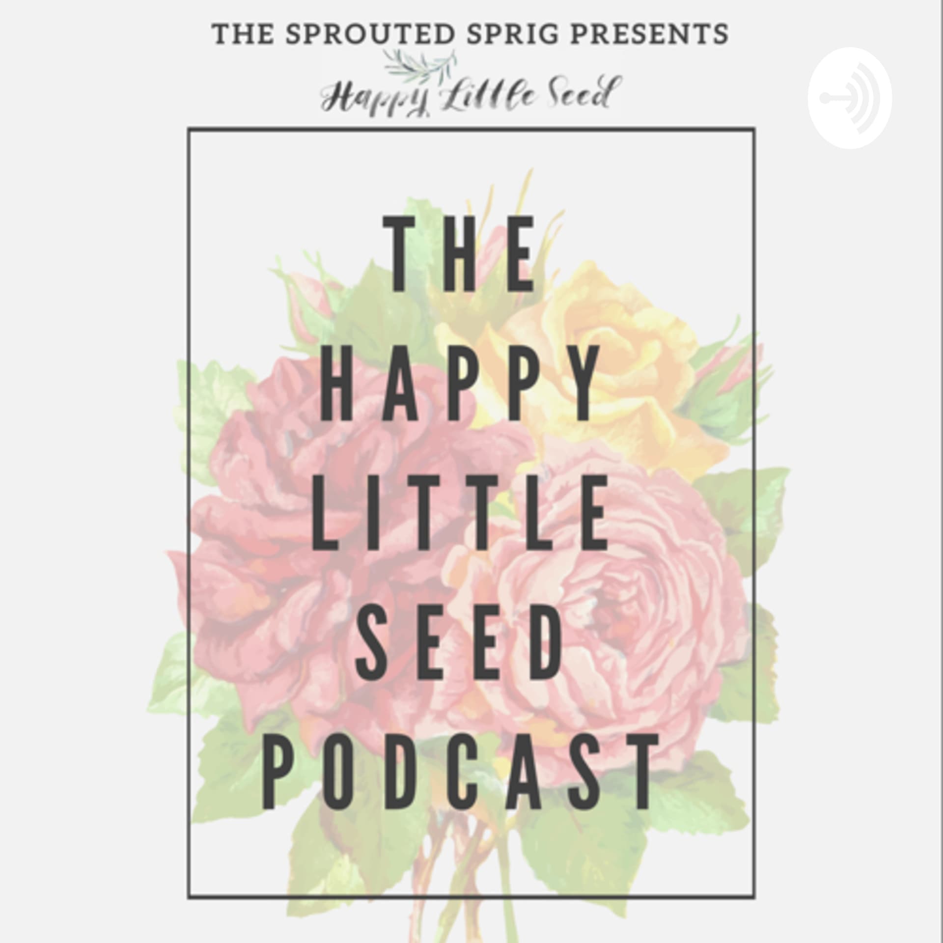Happy Little Seed - Podcasts
