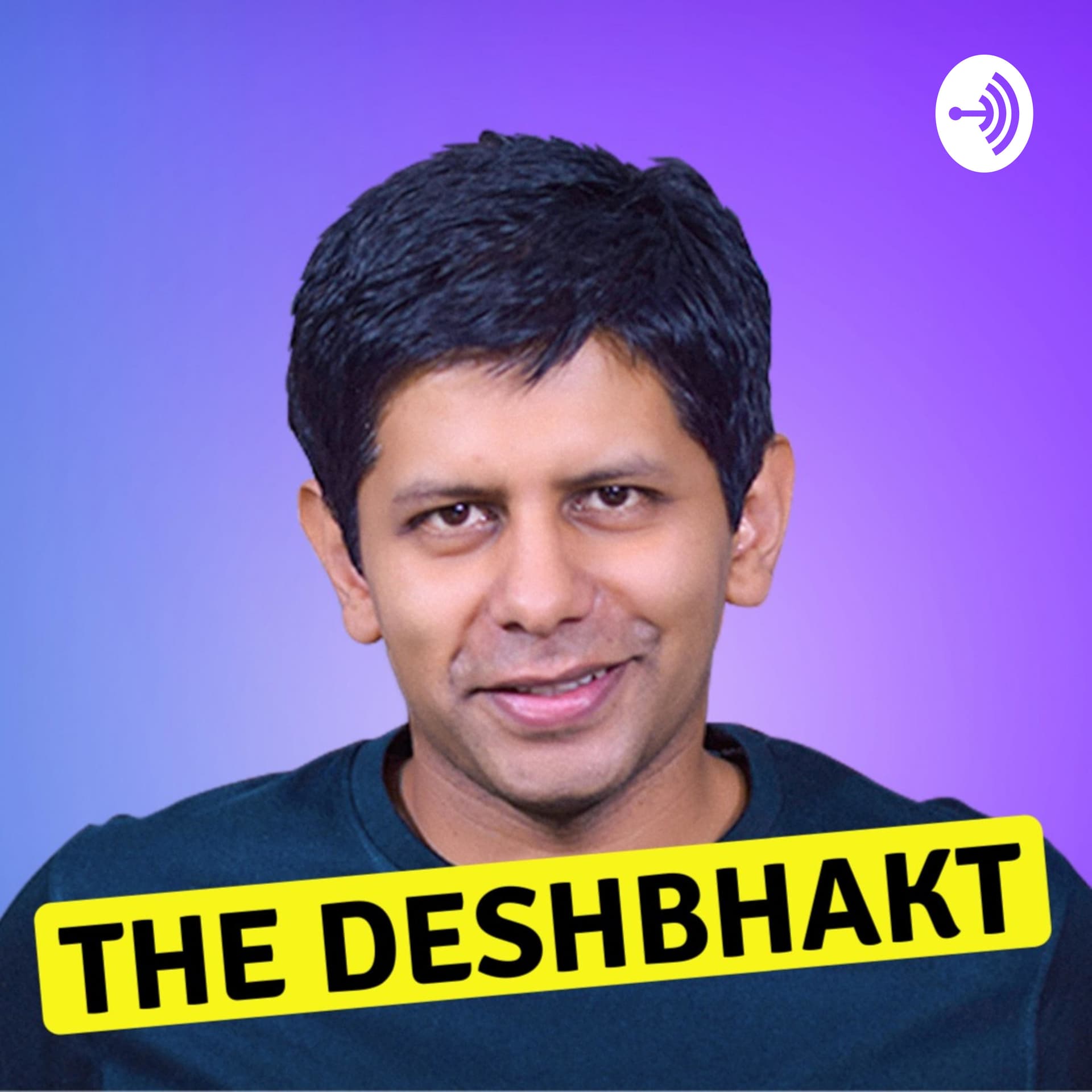 The DeshBhakt With Akash Banerjee - Podcasts